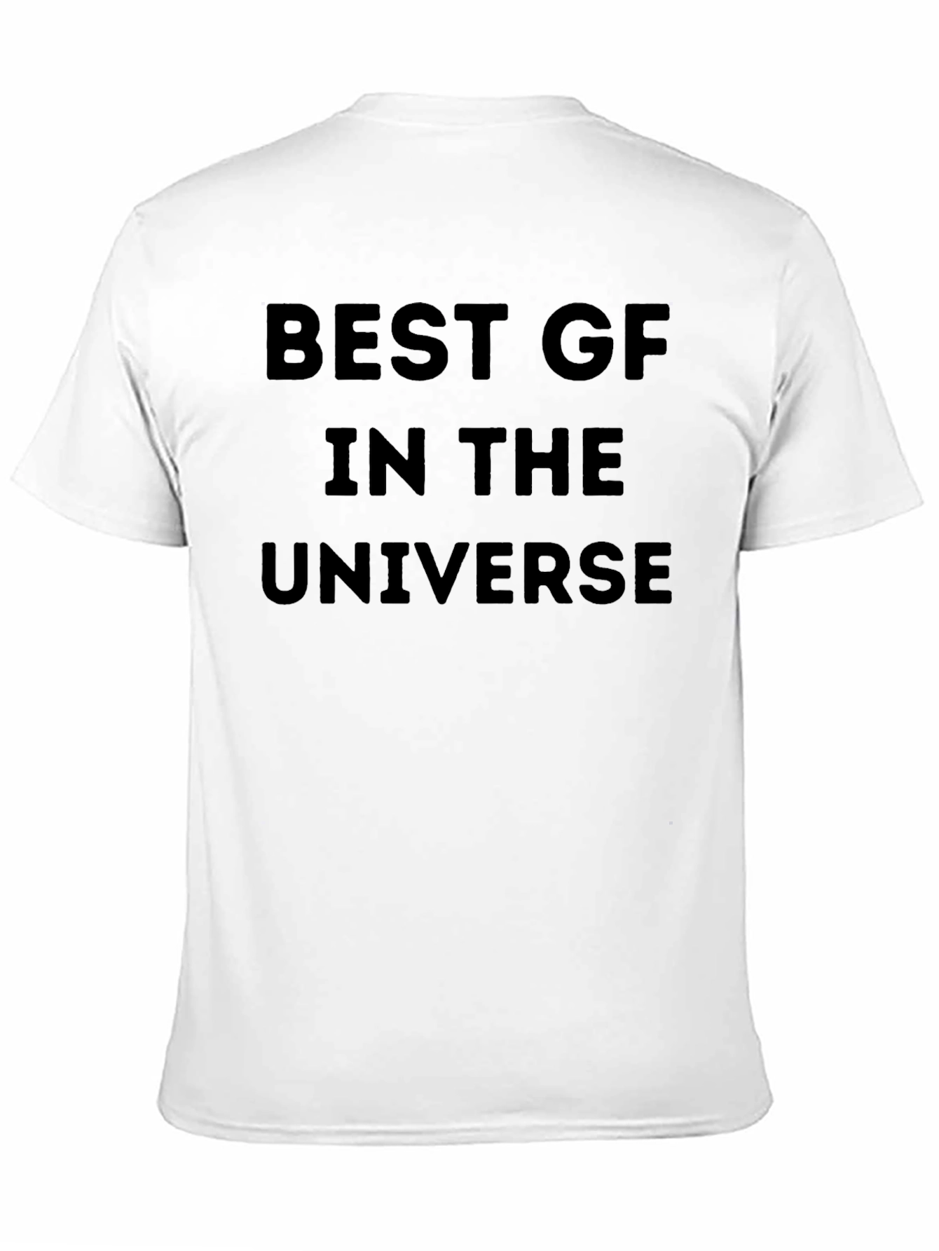 Best GF in the Universe Black T-Shirt - 11