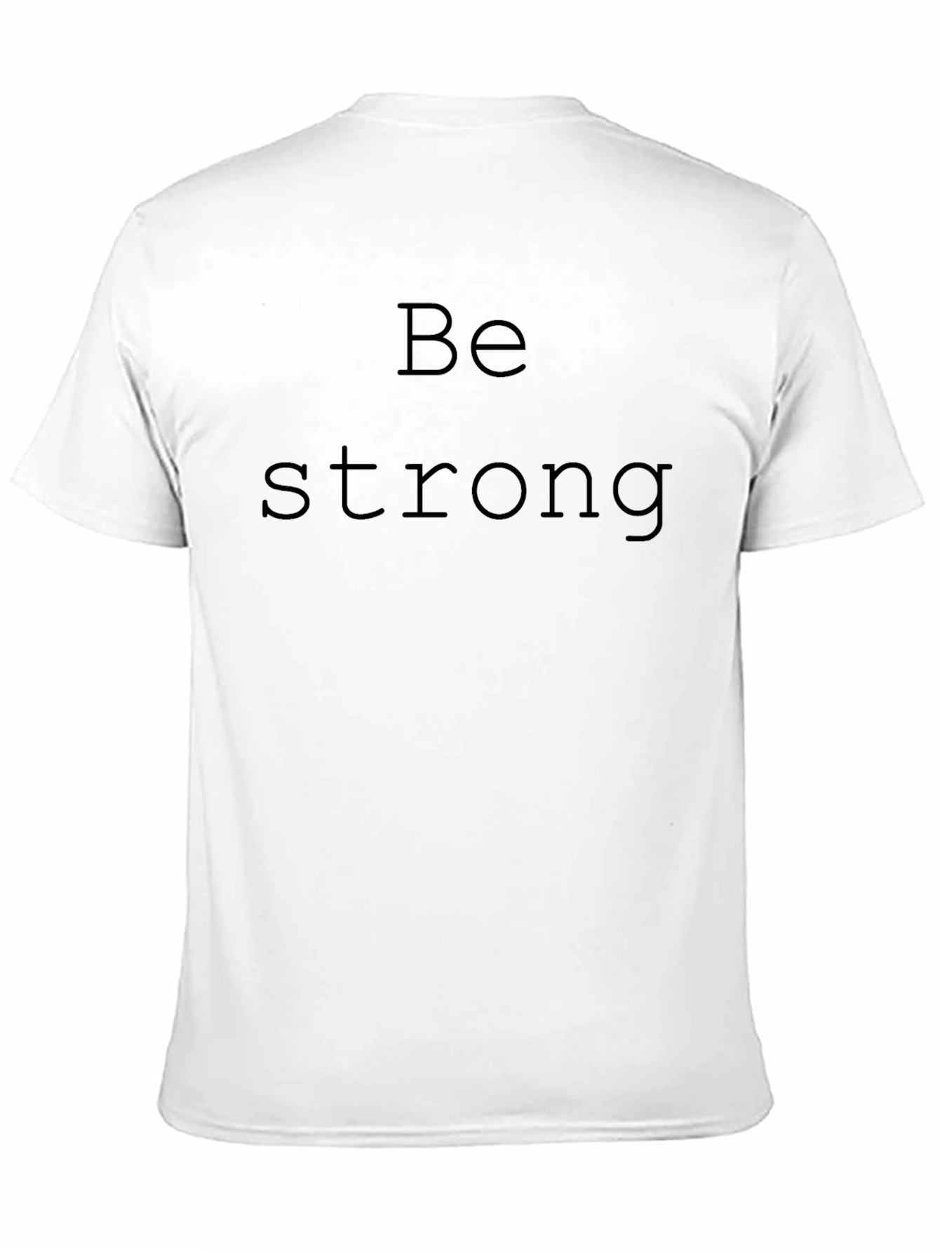 Black Be Strong Black T-Shirt - Motivational Men's Tee view 11