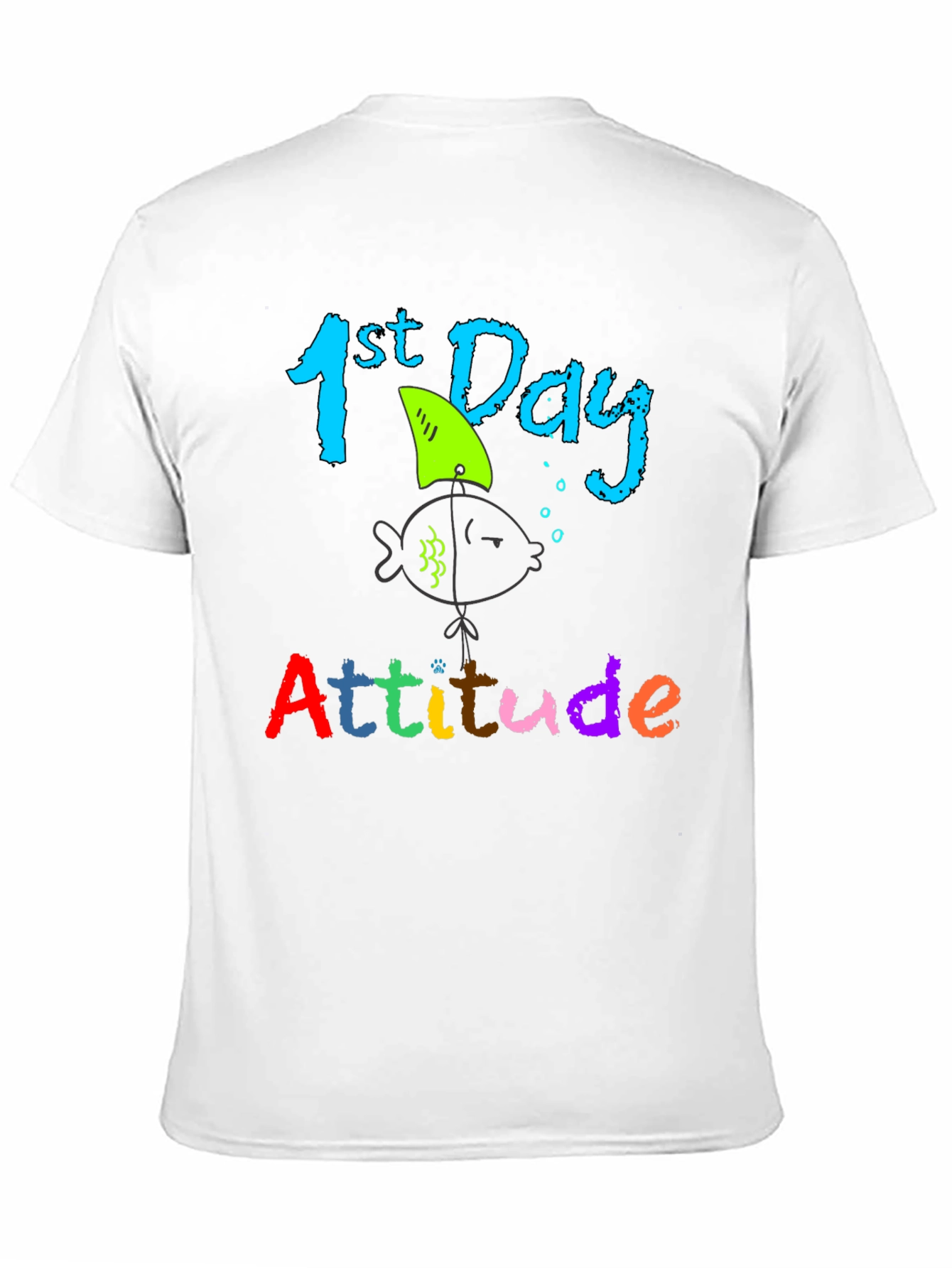 1st Day Attitude T-Shirt - Back to School - 11