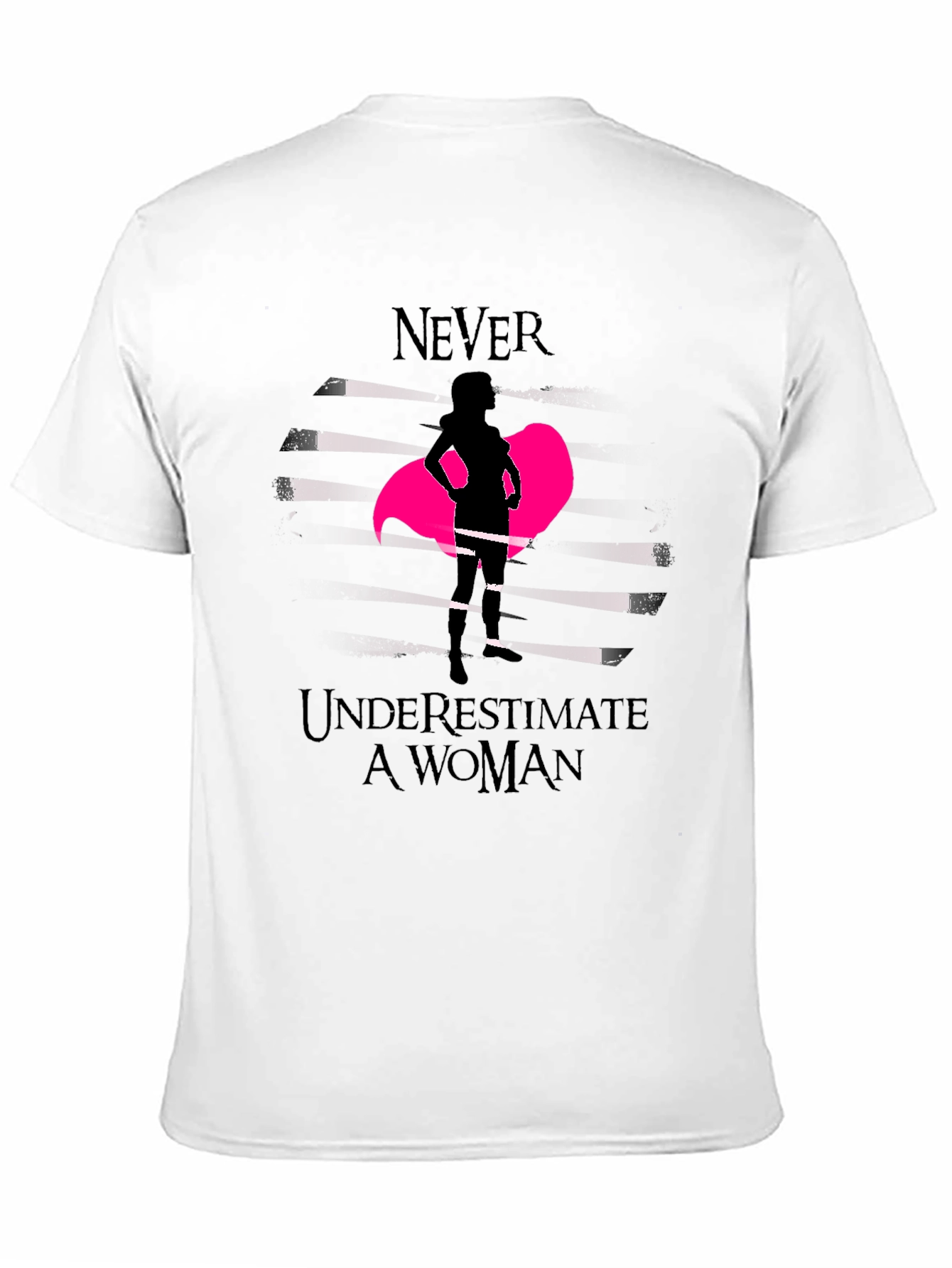 Empowered Woman Graphic Tee - Never Underestimate - 11