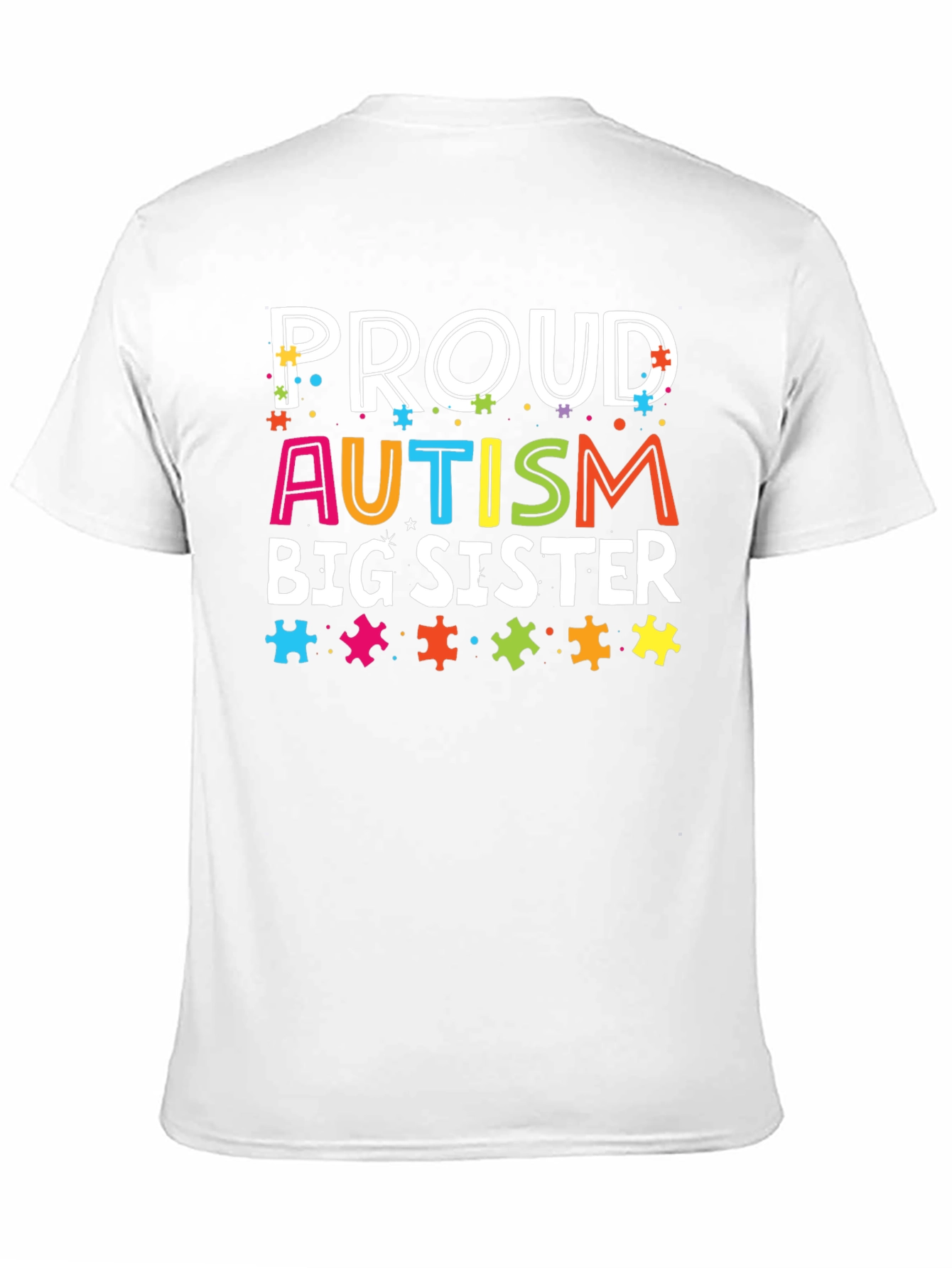 Proud Autism Big Sister T-Shirt - 11