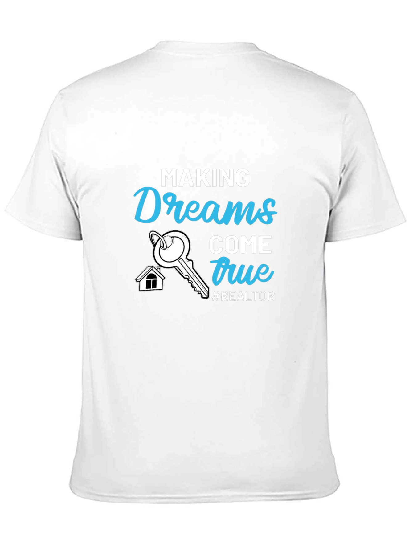 Realtor Dreams T-Shirt - 11