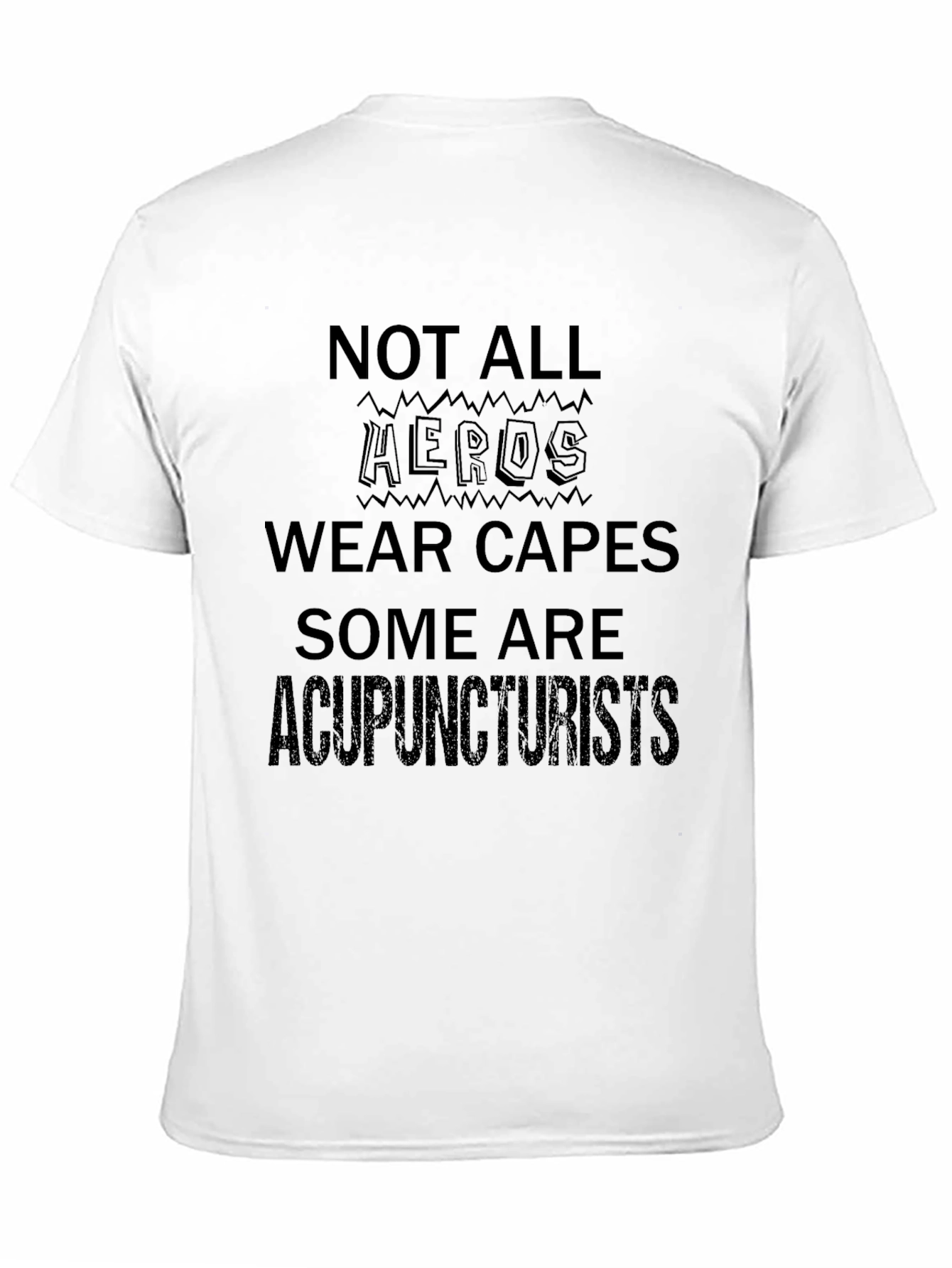 Black Acupuncturist Hero T-Shirt - Funny Gift Idea! view 11