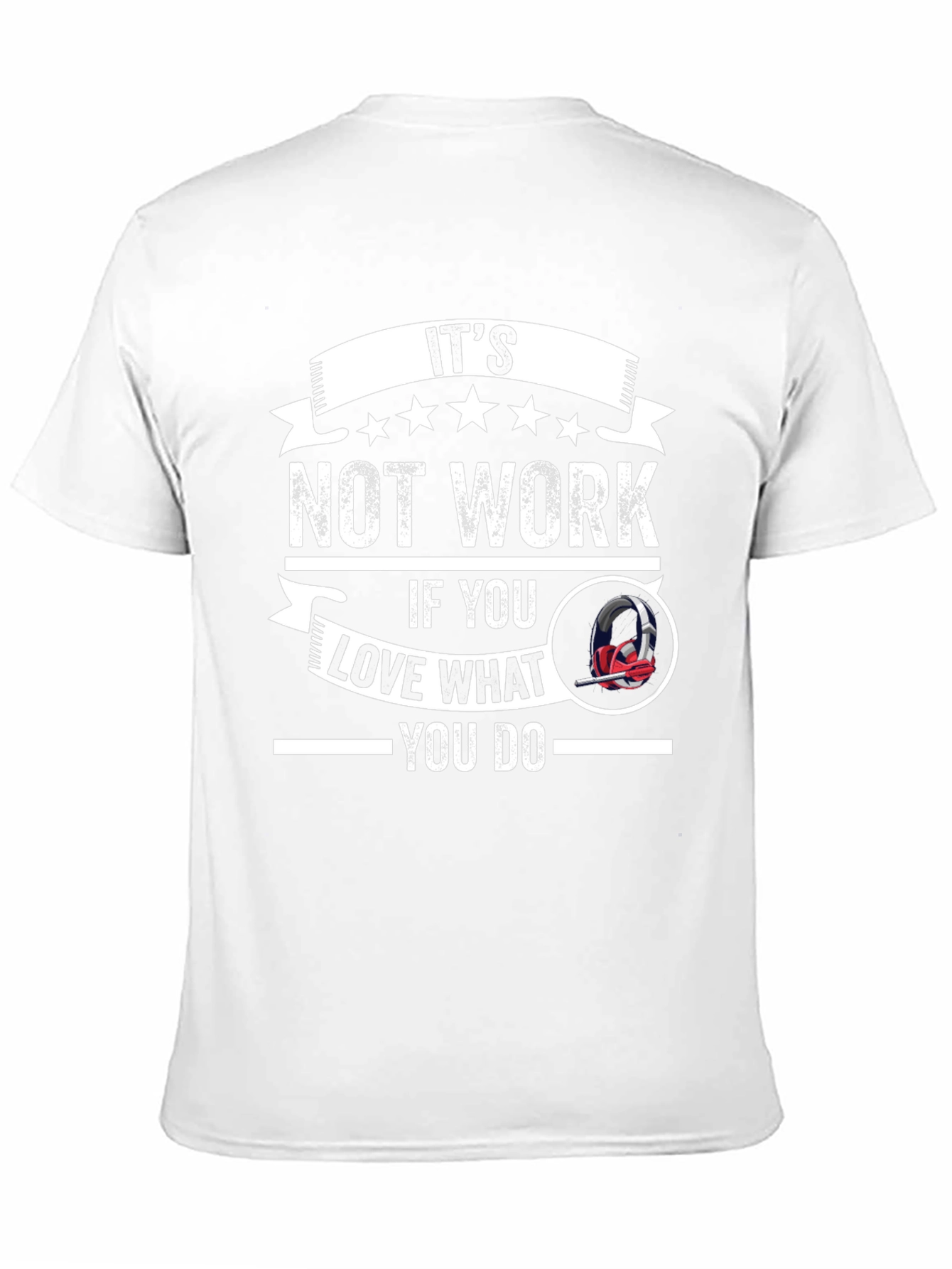 Black It's Not Work T-Shirt - Love What You Do Graphic Tee view 11