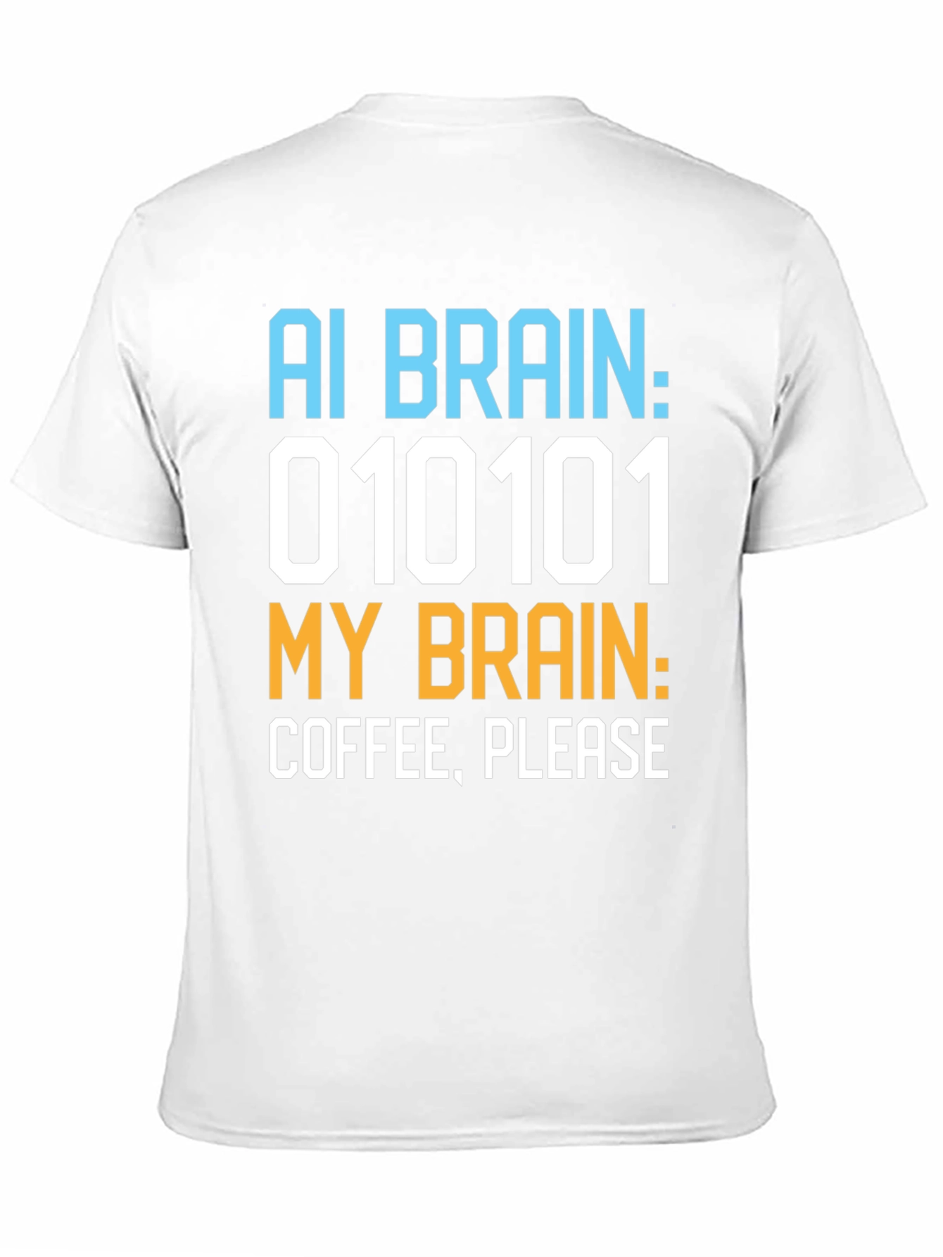 AI Brain Coffee Please Graphic T-Shirt - 11