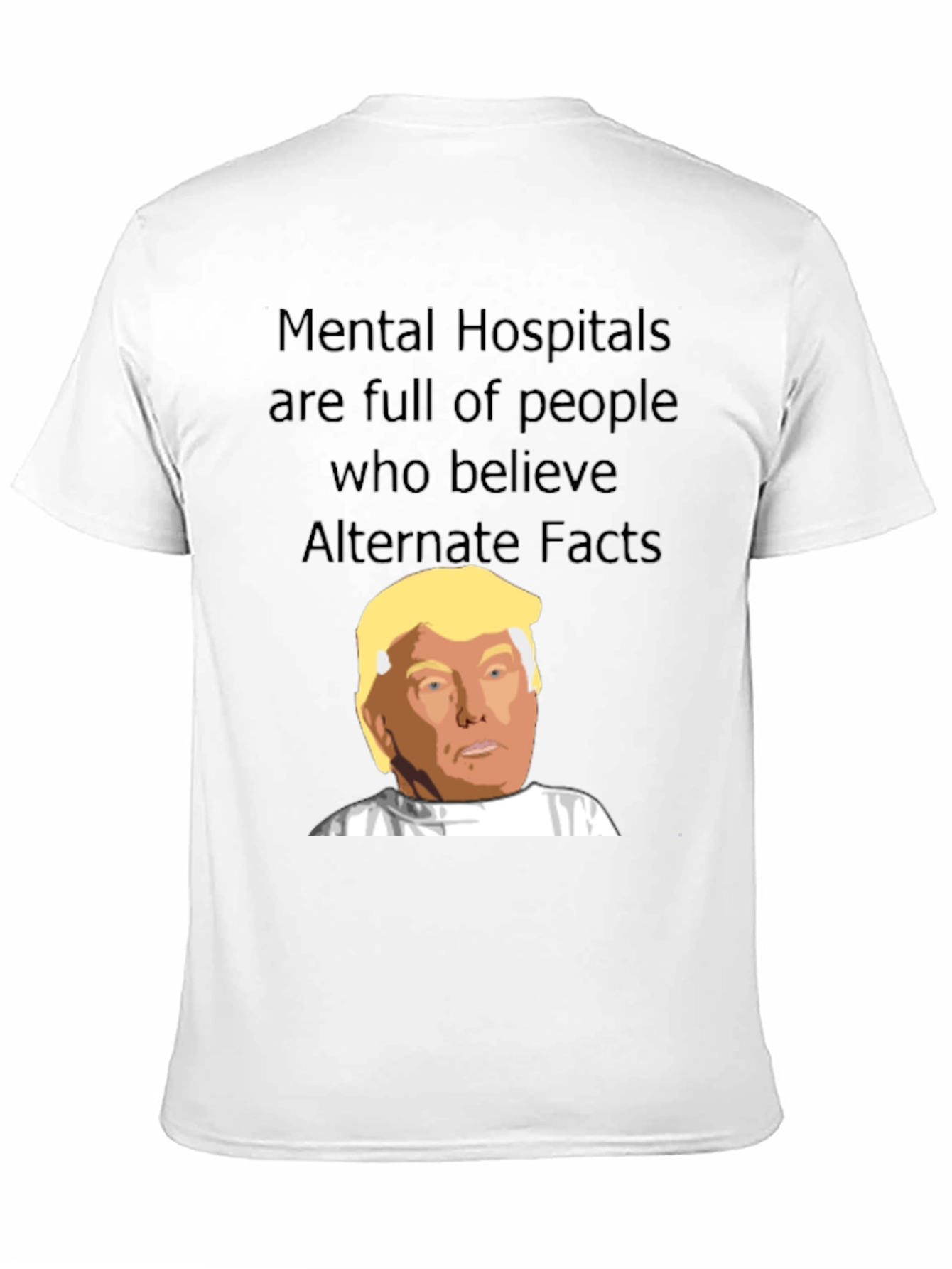 Black Mental Hospitals Trump T-Shirt view 11