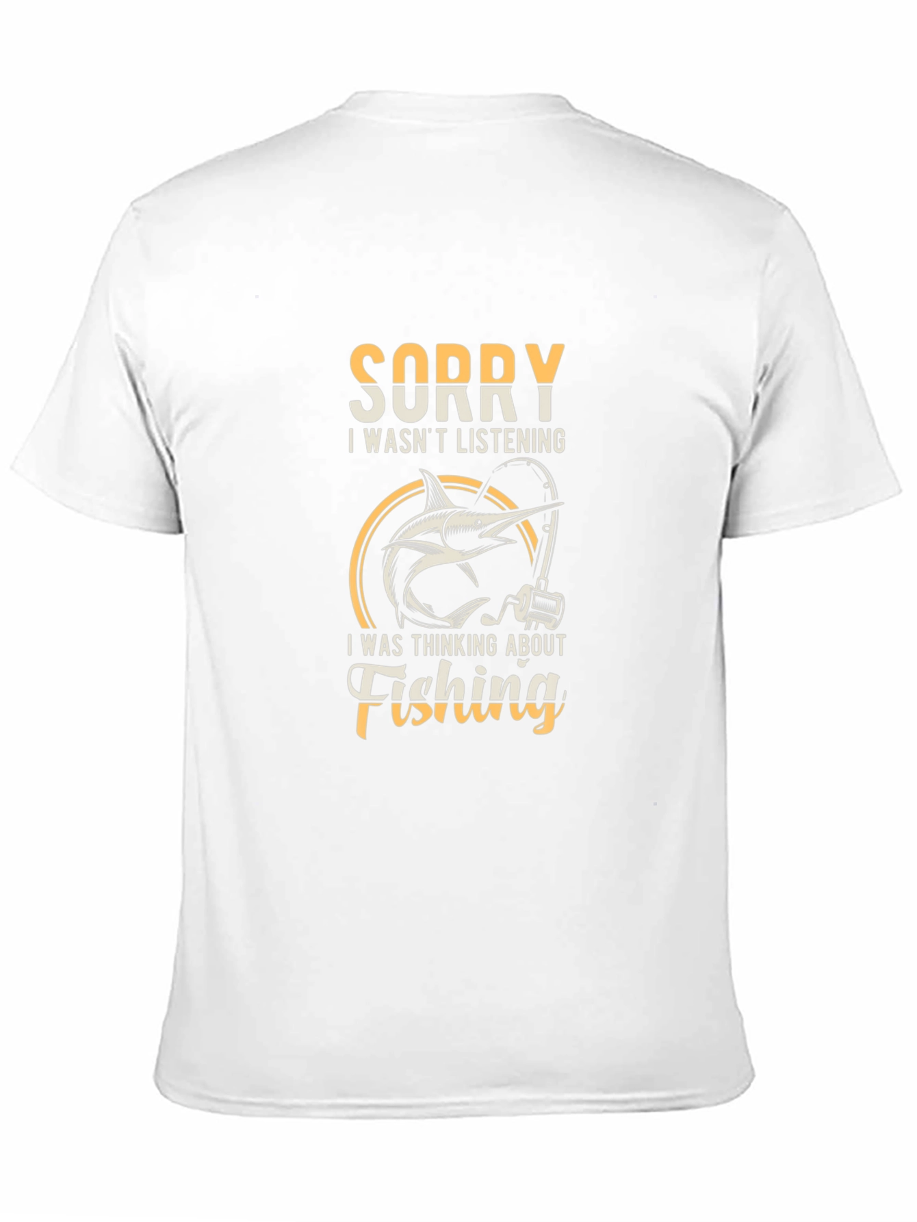 Black Fishing T-Shirt: Sorry I Wasn't Listening view 11