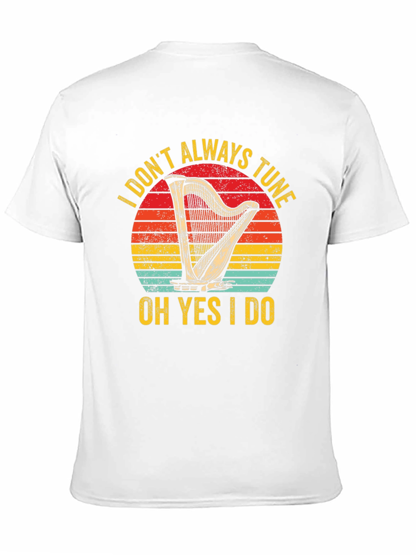 Black Funny Harpist T-Shirt: I Don't Always Tune, Oh Yes I Do view 11