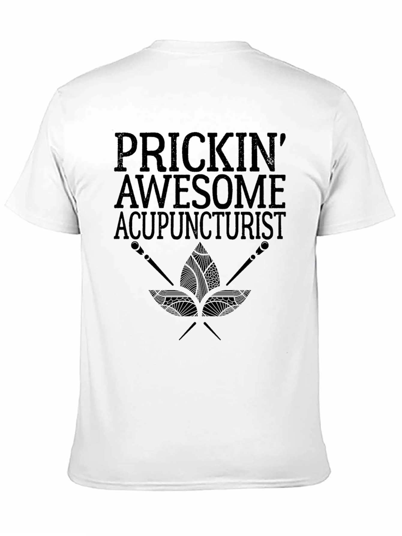 Black Prickin' Awesome Acupuncturist Graphic T-Shirt view 11