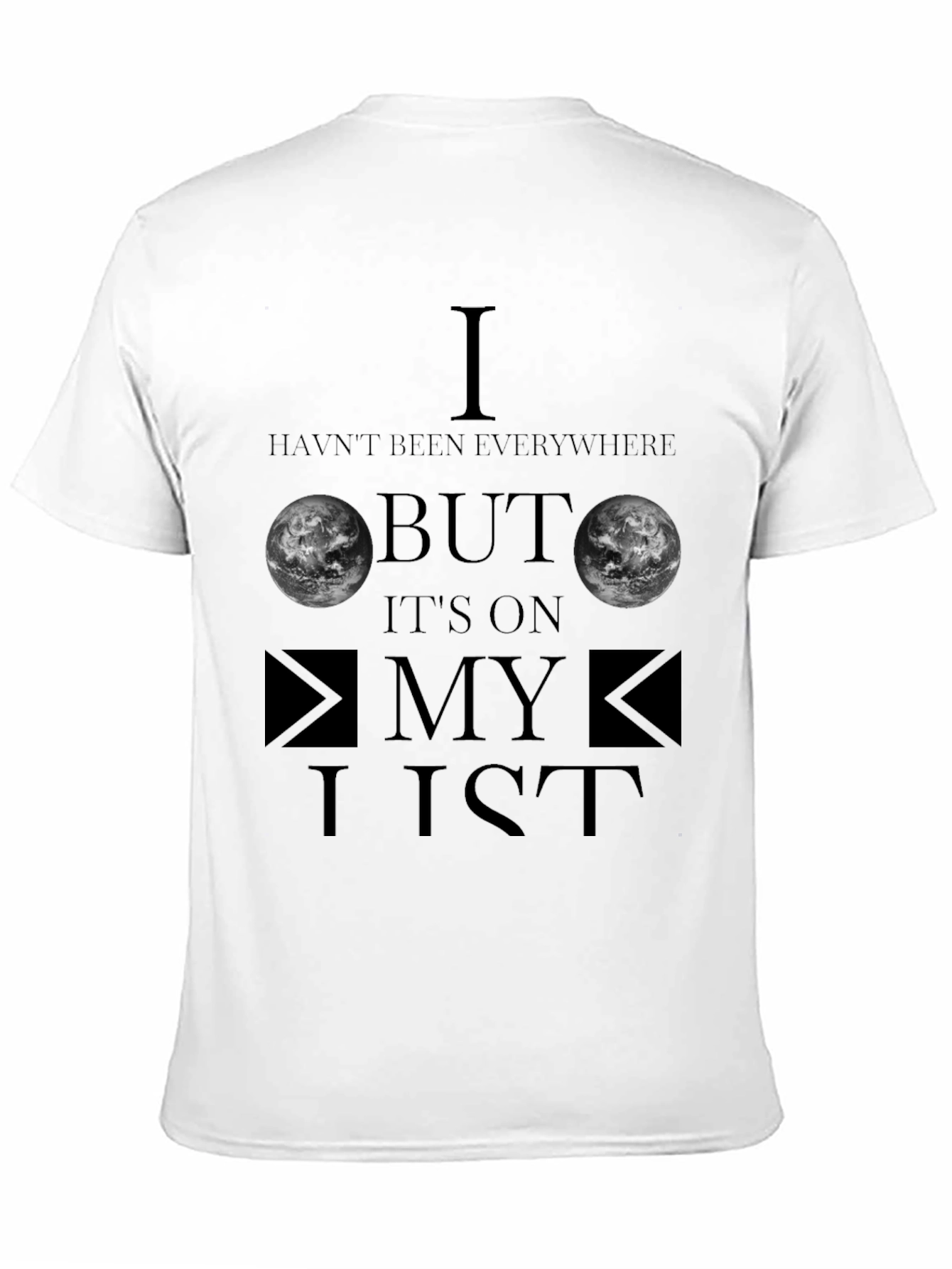 Black Travel T-Shirt - I Haven't Been Everywhere - Adventure Tee view 11