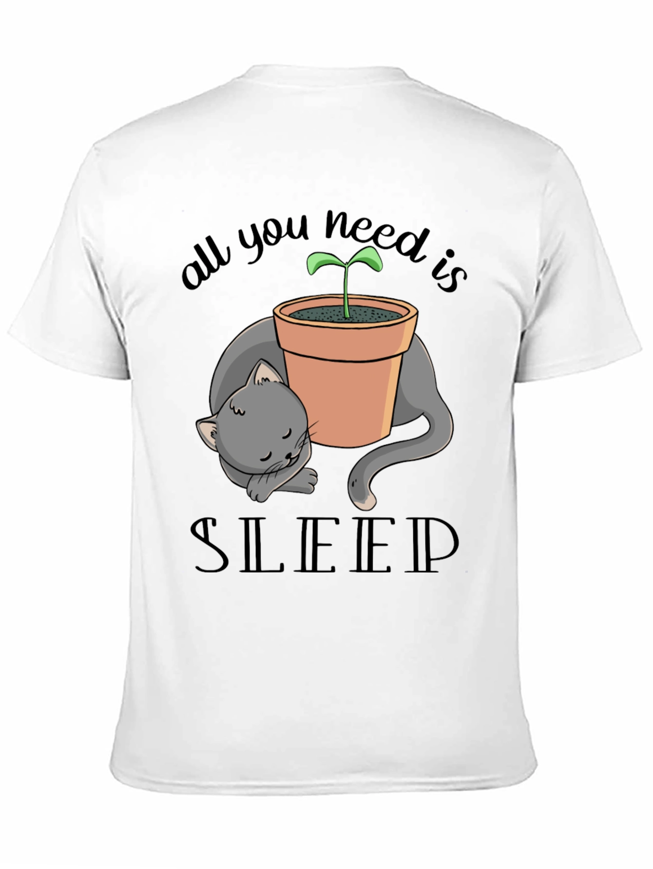 Black Sleepy Cat Plant Pot T-Shirt - All You Need Is Sleep view 11
