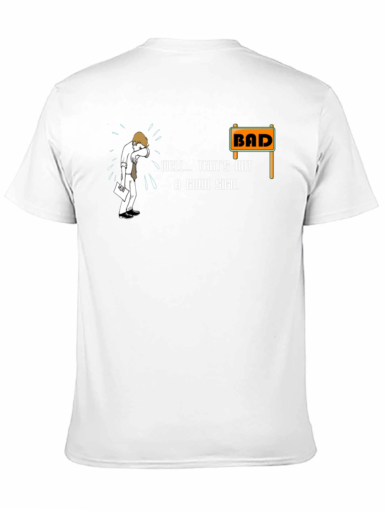 Black Bad Sign T-Shirt - Funny Graphic Tee view 11