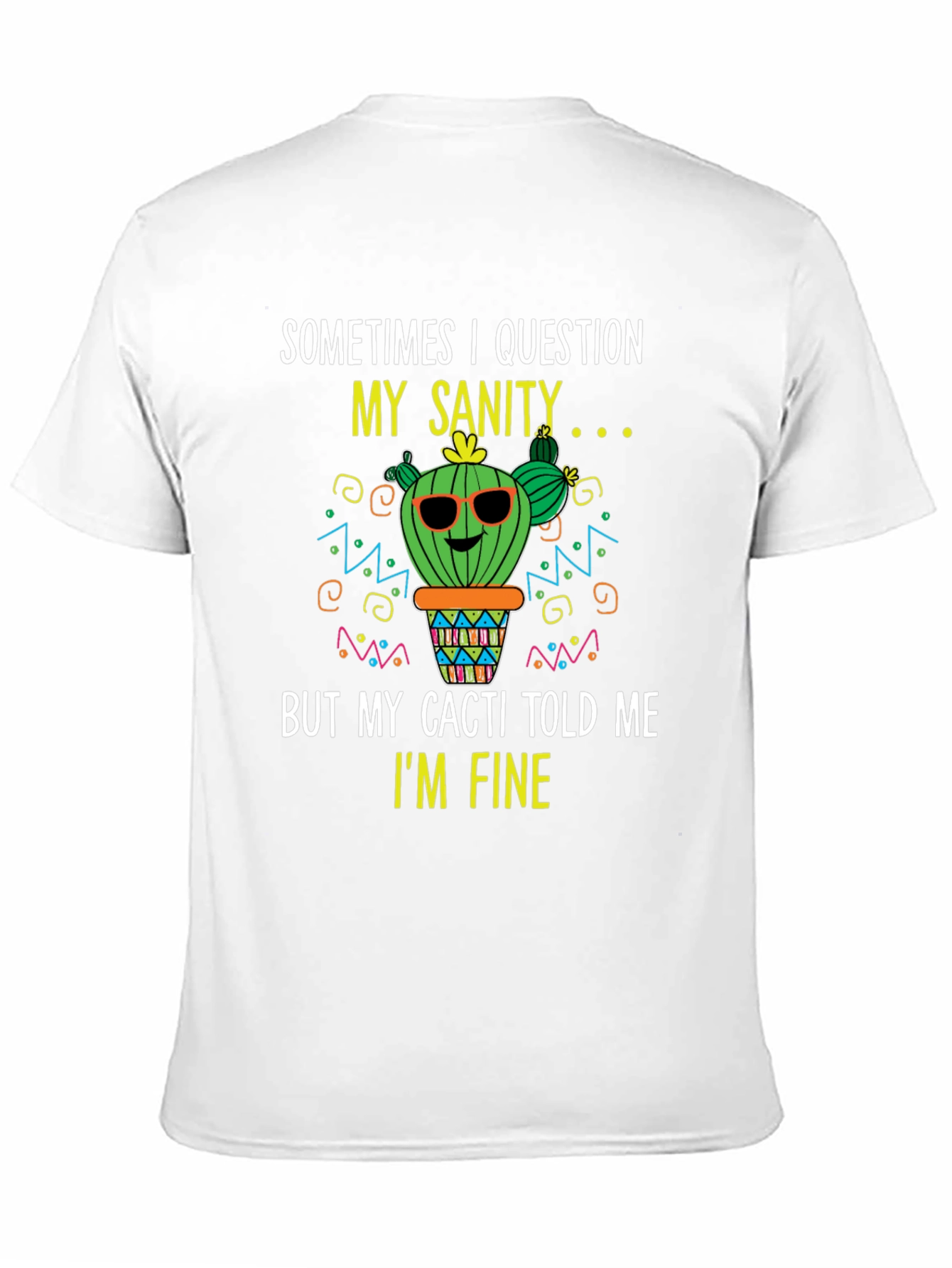 Black Funny Cactus T-Shirt: Question My Sanity view 11
