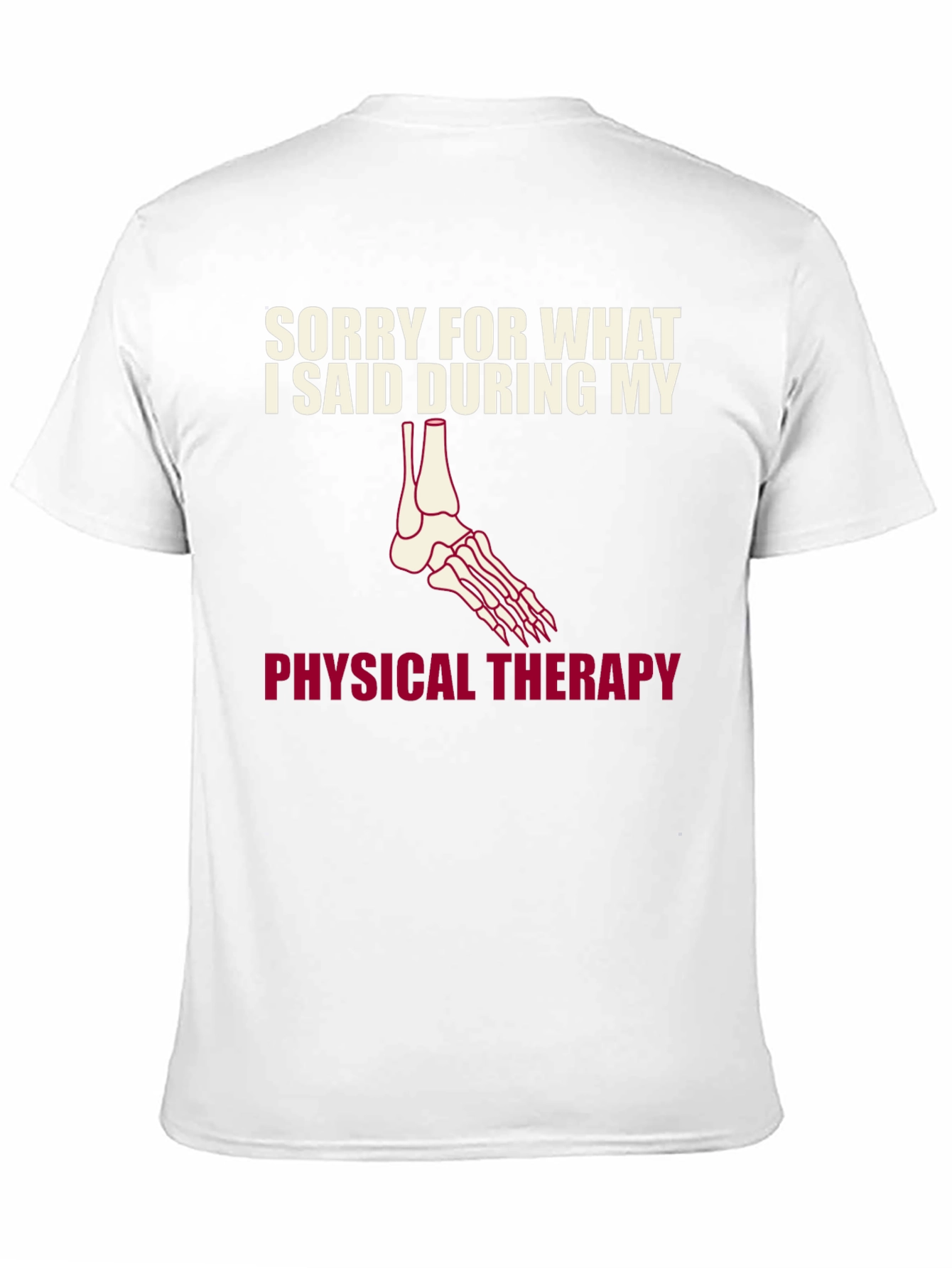 Black Funny Physical Therapy T-Shirt - Sorry For What I Said view 11
