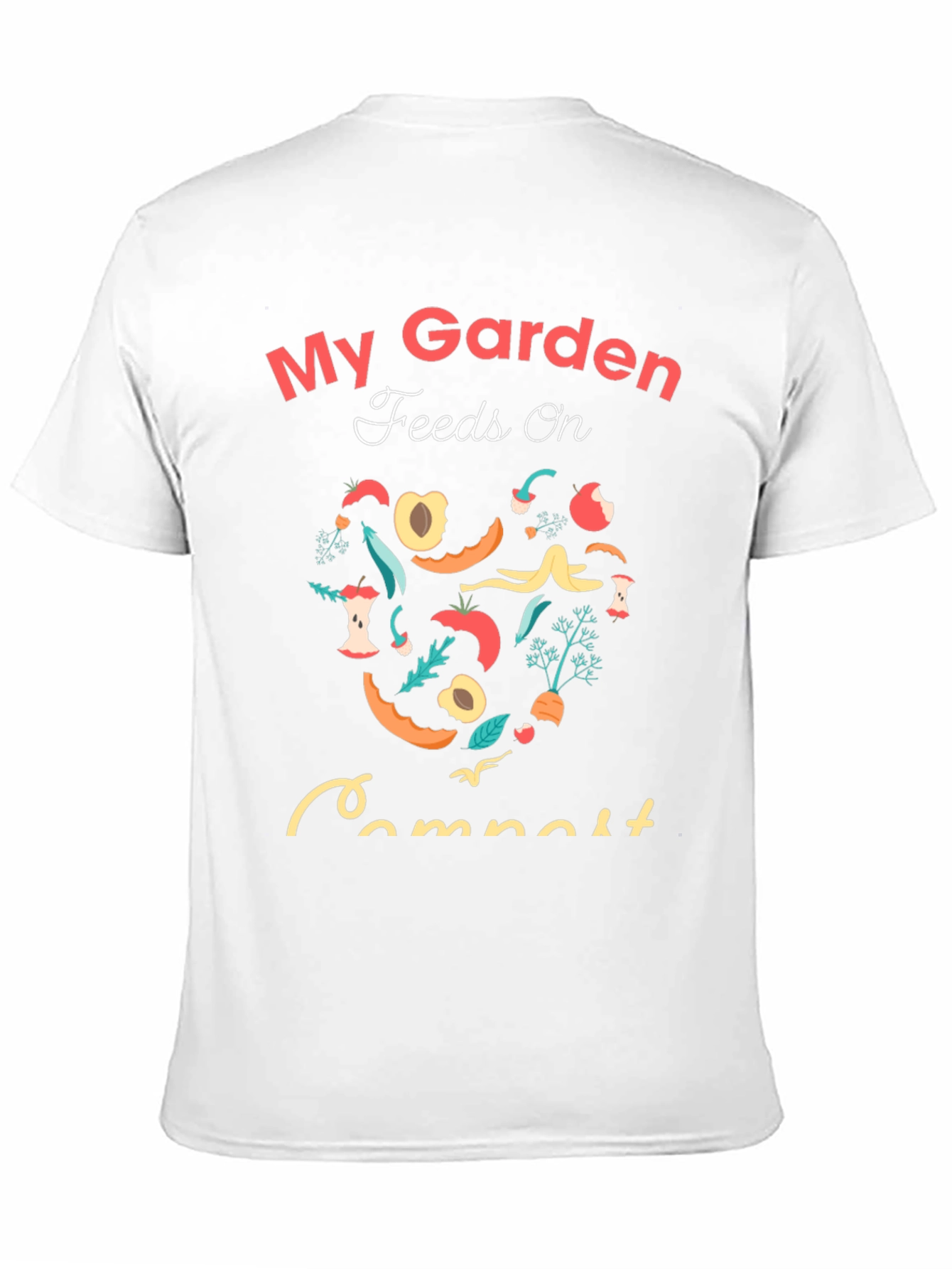 Black My Garden Feeds on Compost T-Shirt view 11