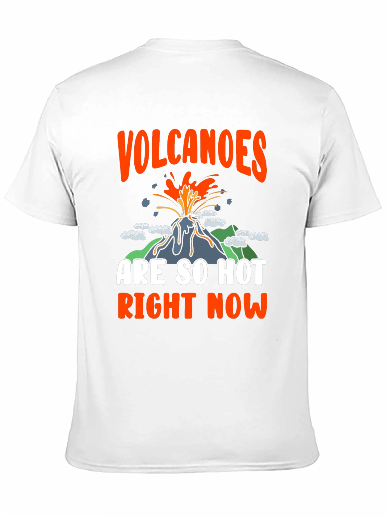 Black Volcanoes Are So Hot Right Now Graphic Tee view 11