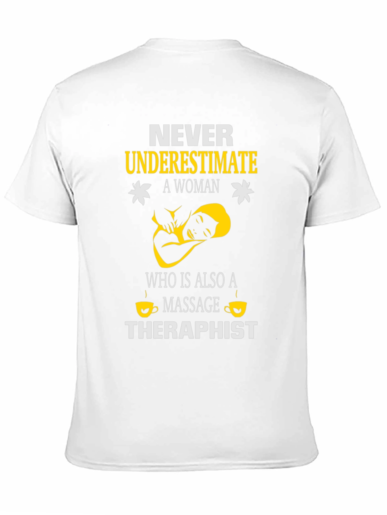 Black Massage Therapist T-Shirt - Never Underestimate A Woman view 11