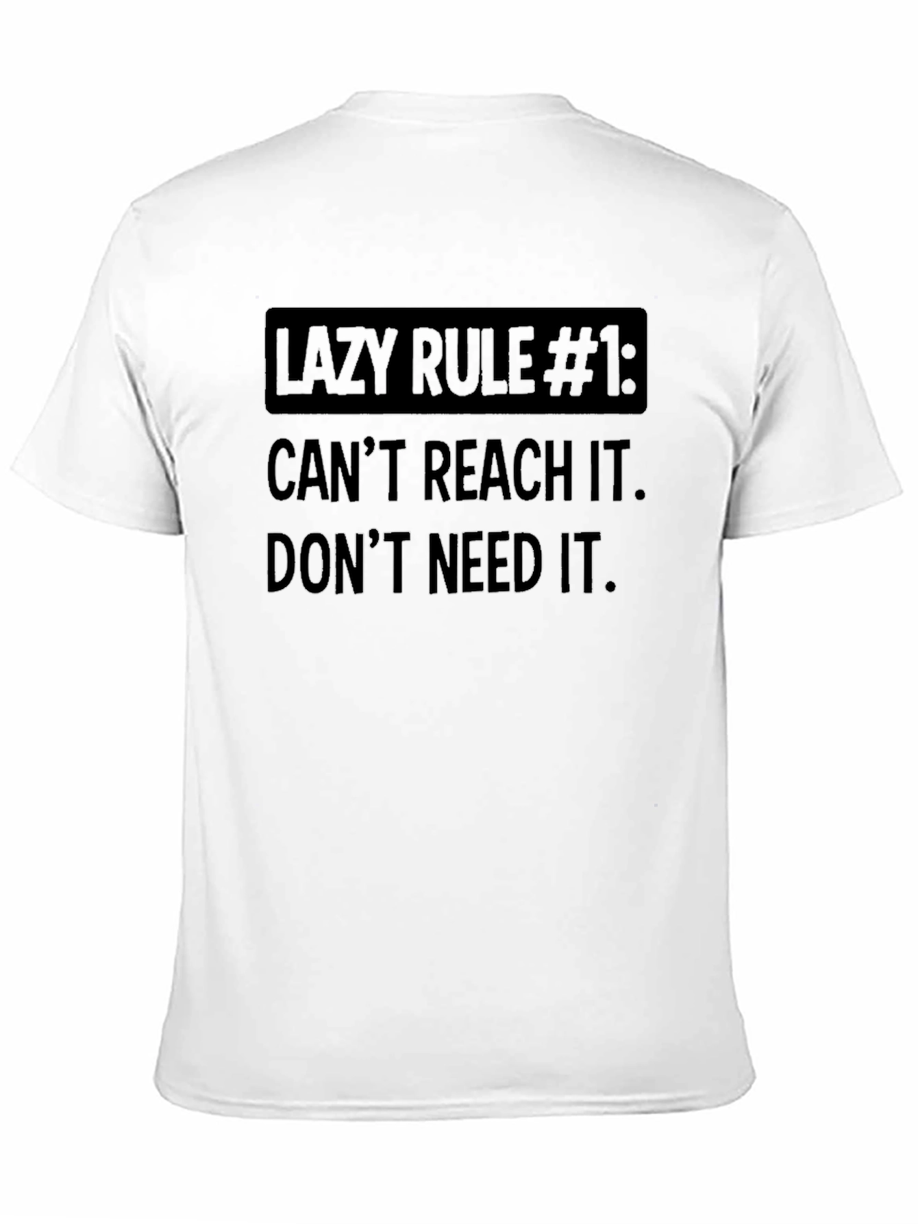 Black Lazy Rule #1 Funny Graphic T-Shirt view 11