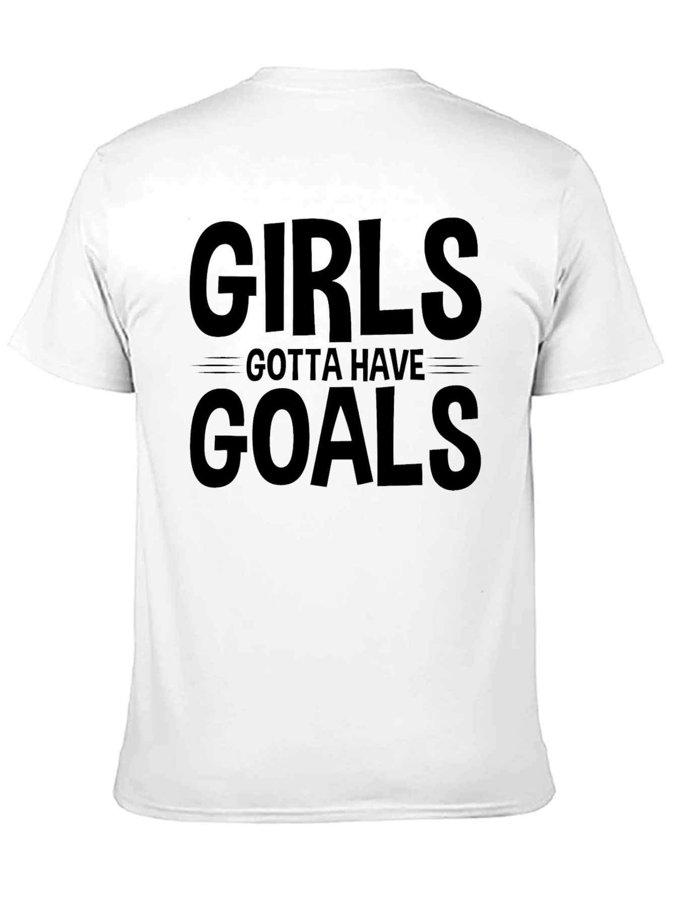Black Girls Gotta Have Goals Black Graphic Tee view 11
