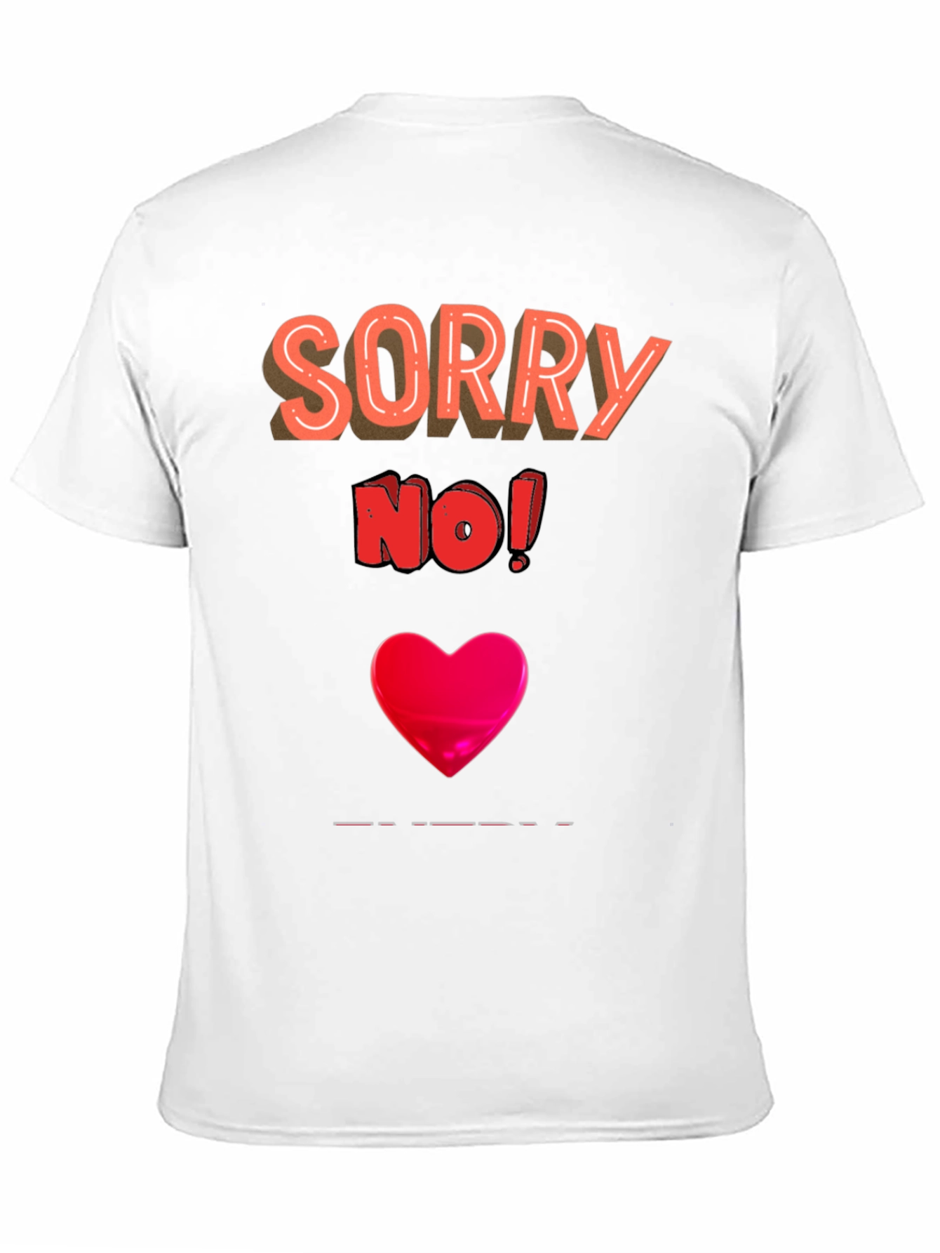 Black Sorry No! Graphic Tee view 11