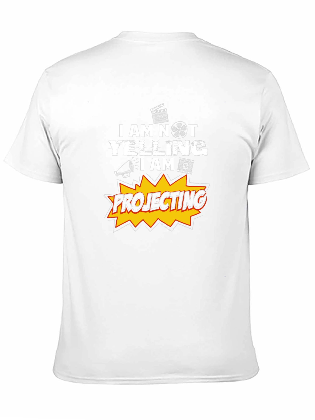 Black I am not yelling I am projecting T-Shirt view 11