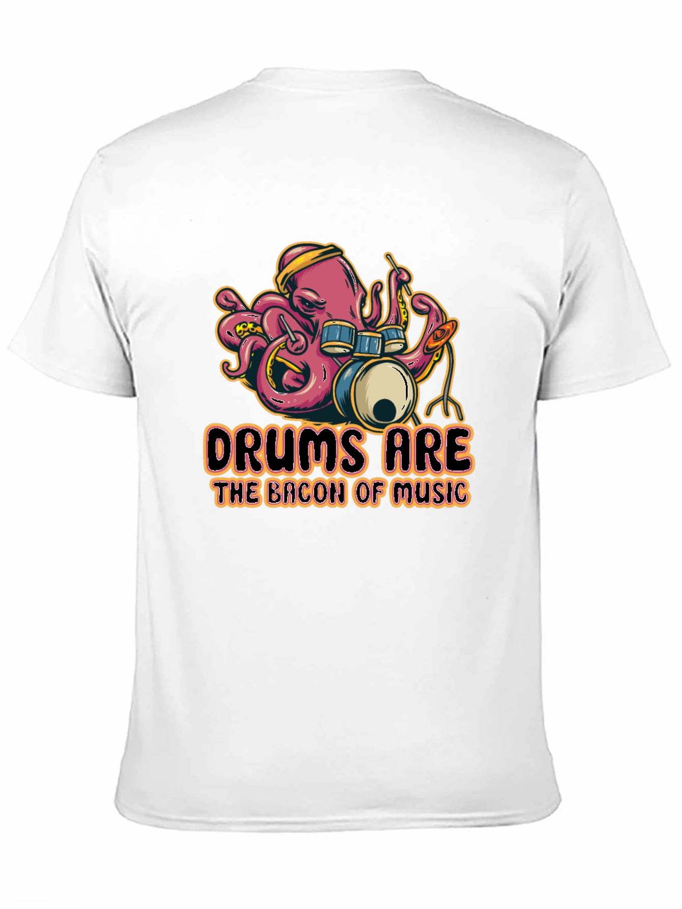 Black Drums Are The Bacon Of Music Funny T-Shirt view 11