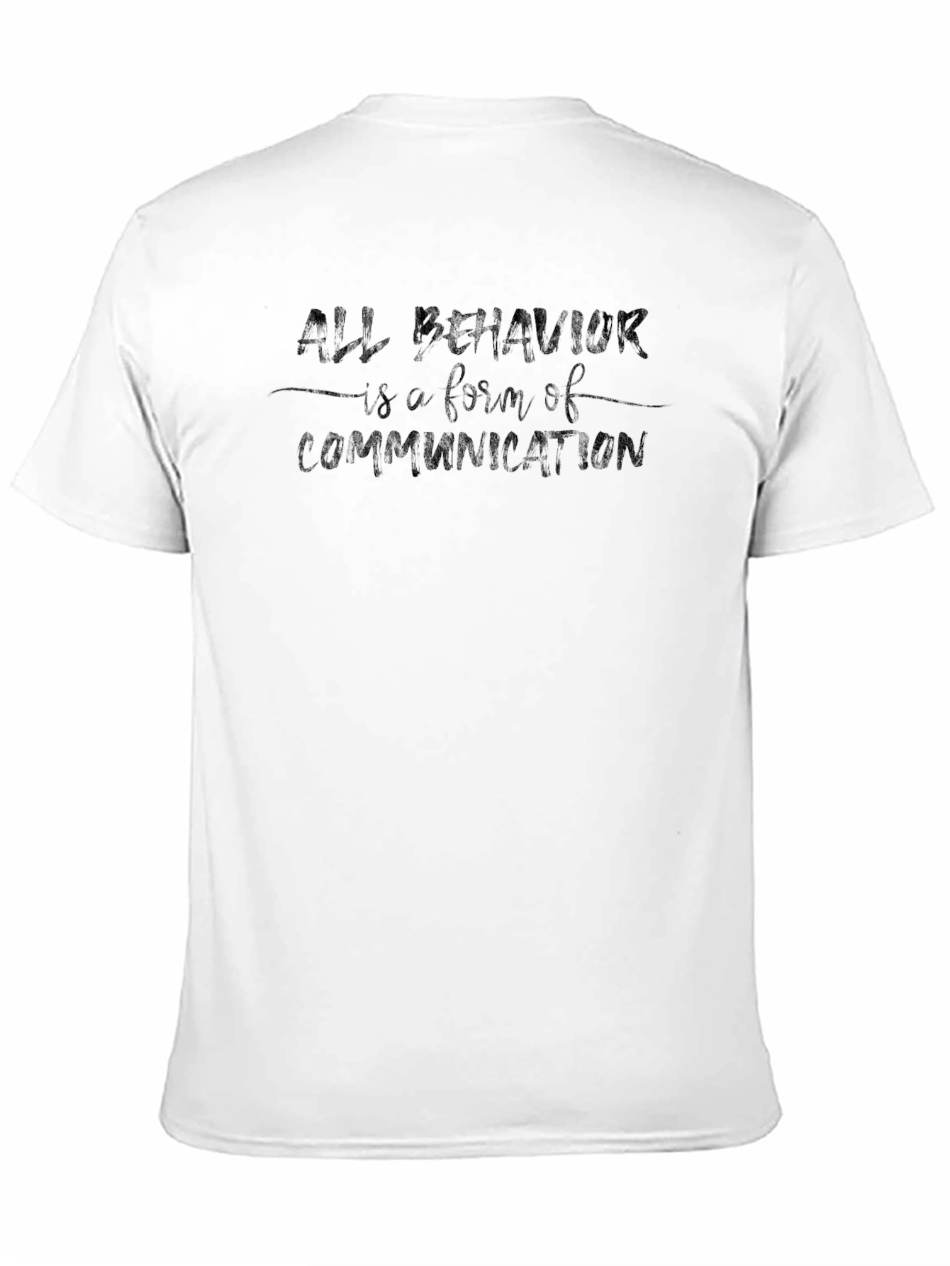 Black All Behavior is Communication Graphic Tee view 11