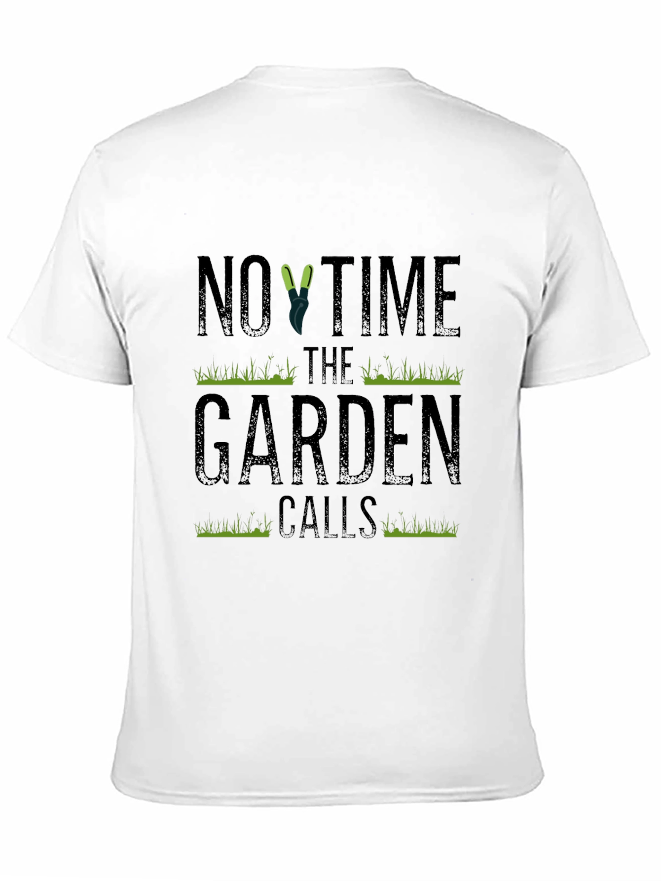 Gardener T-Shirt: No Time, The Garden Calls - 11