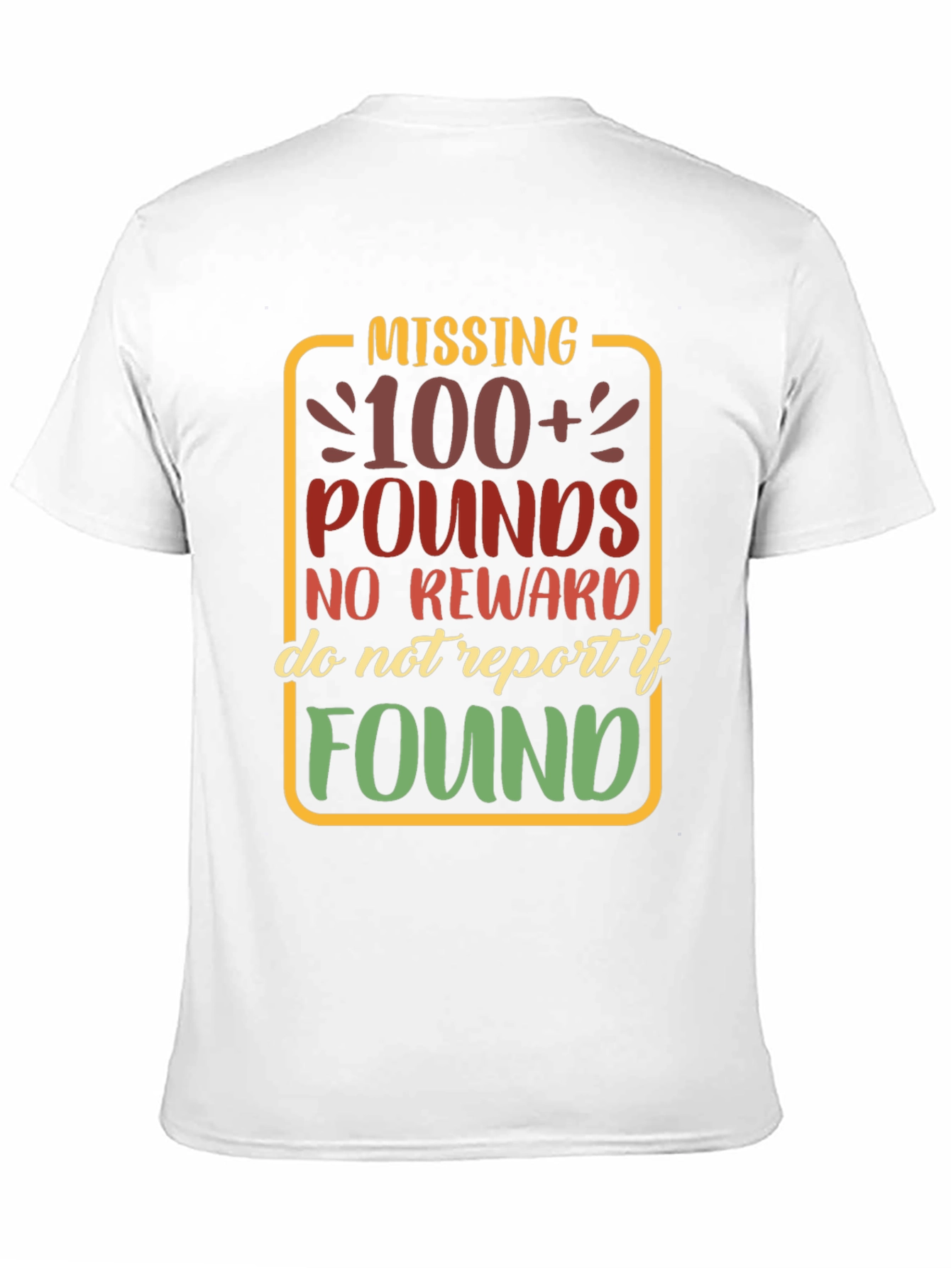 Black Missing 100+ Pounds Funny Graphic T-Shirt view 11