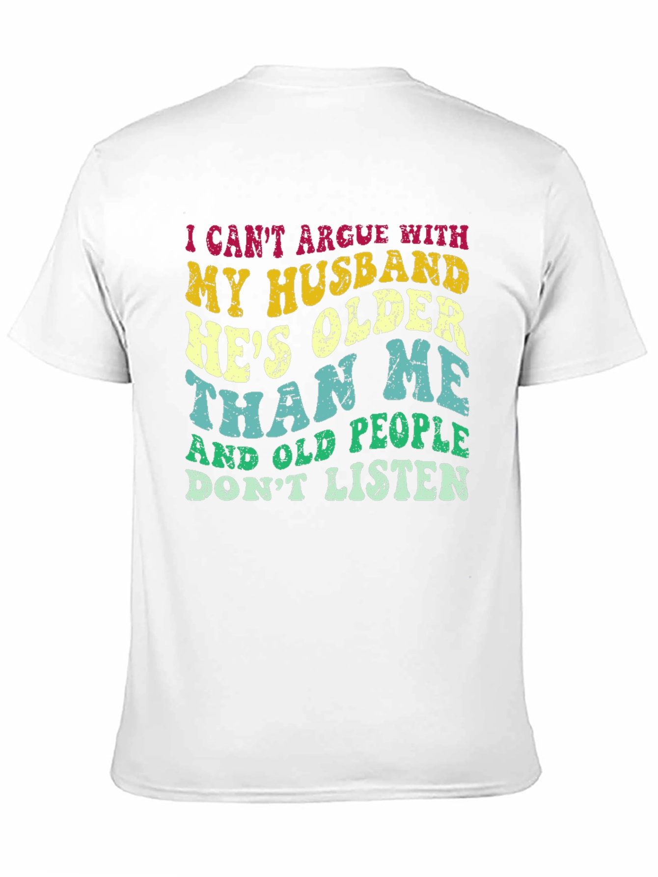 Black Funny Husband T-Shirt: "He's Older Than Me" view 11