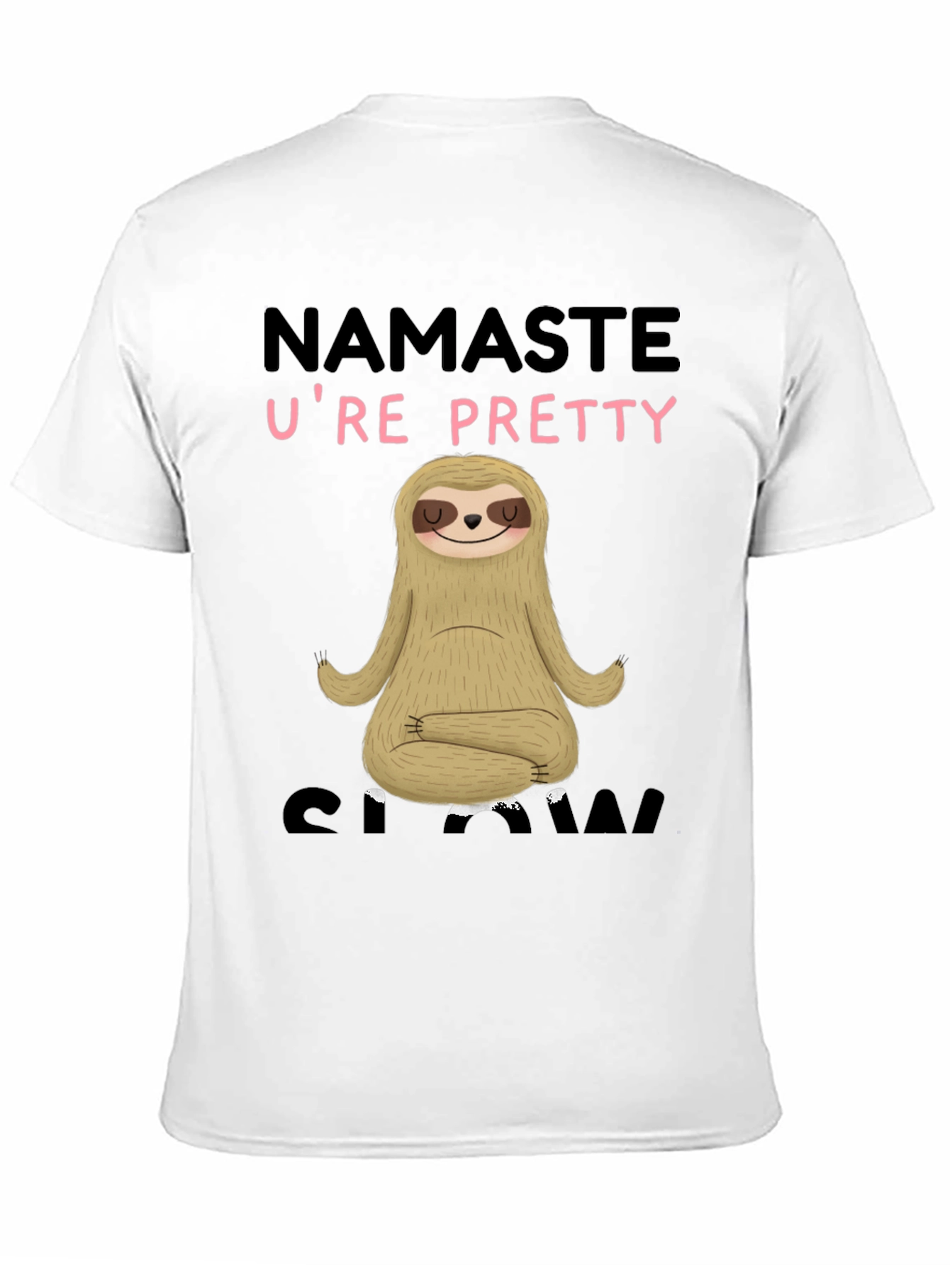 Black Namaste U're Pretty Sloth T-Shirt - Relaxed Fit view 11