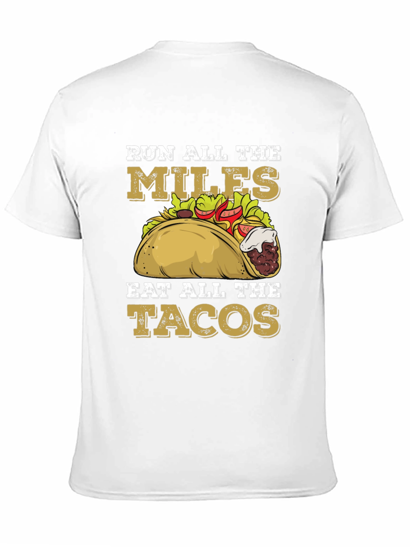 Black Run All The Miles Eat All The Tacos Graphic Tee view 11