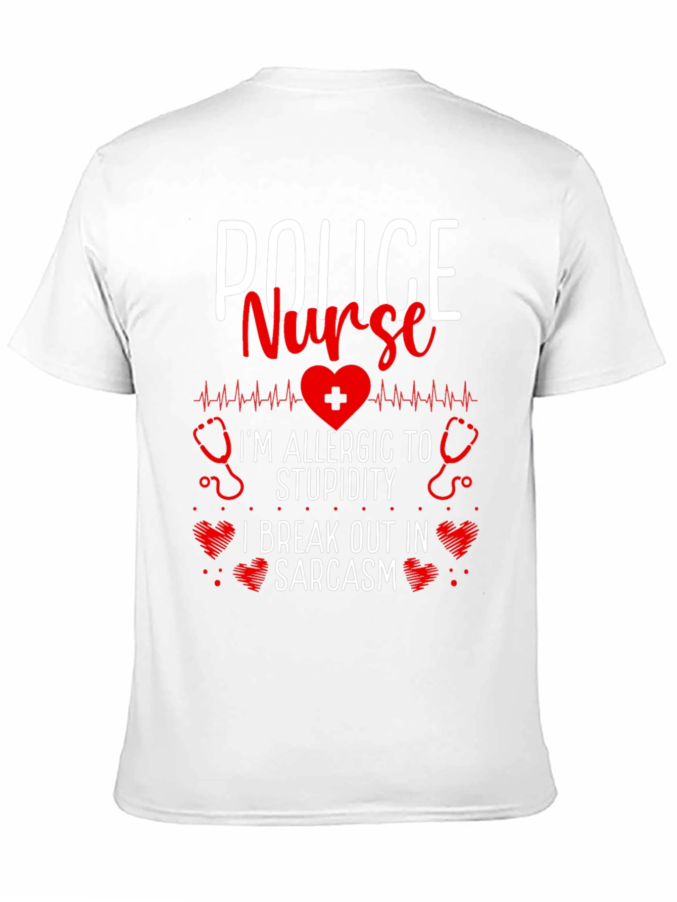 Black Police Nurse Sarcastic T-Shirt - I'm Allergic to Stupidity! view 11