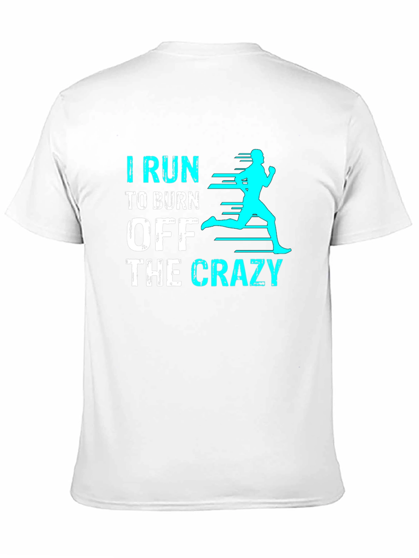 Black I Run To Burn Off The Crazy Graphic Tee view 11