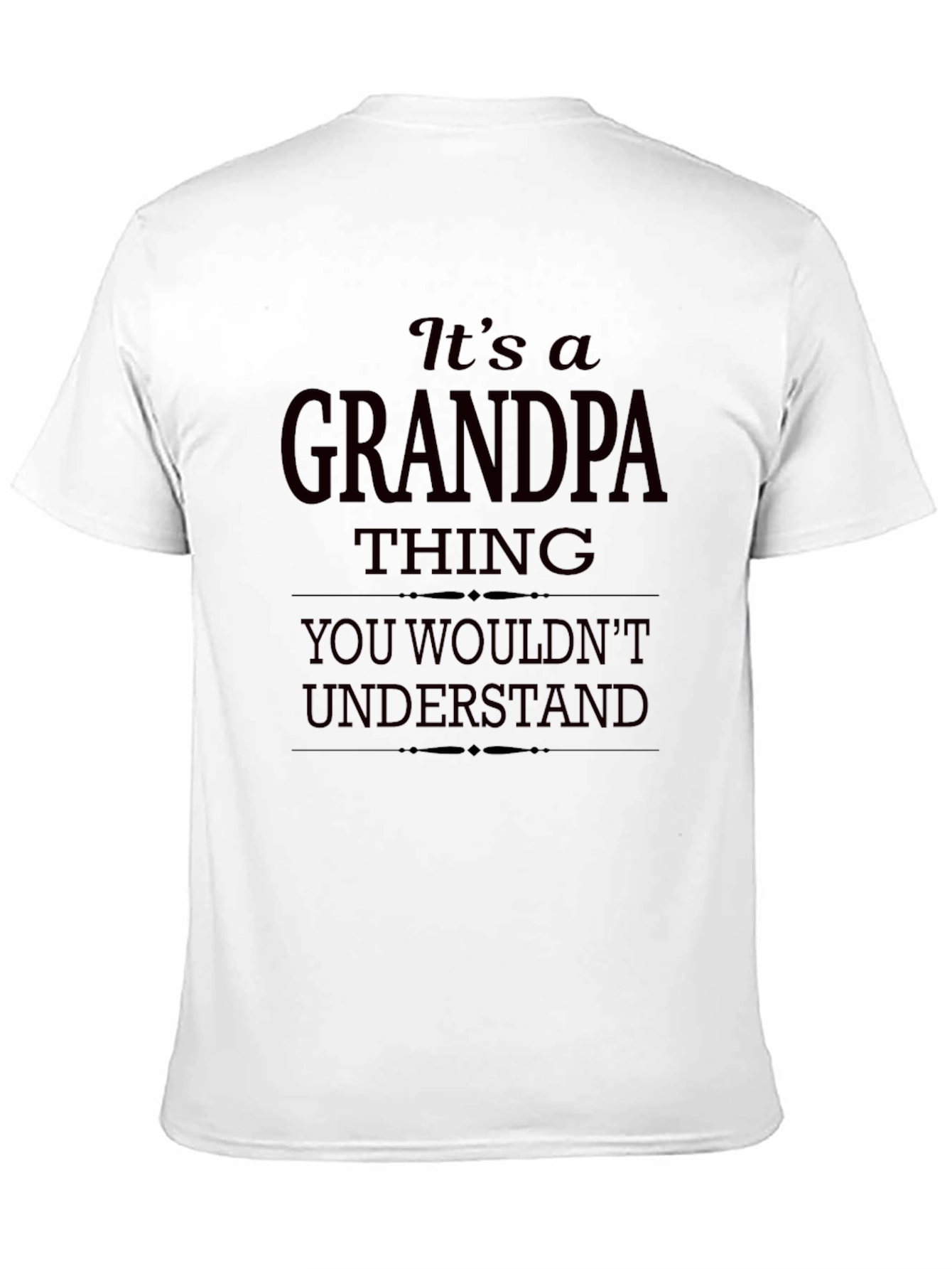Black It's a Grandpa Thing Funny T-Shirt view 11