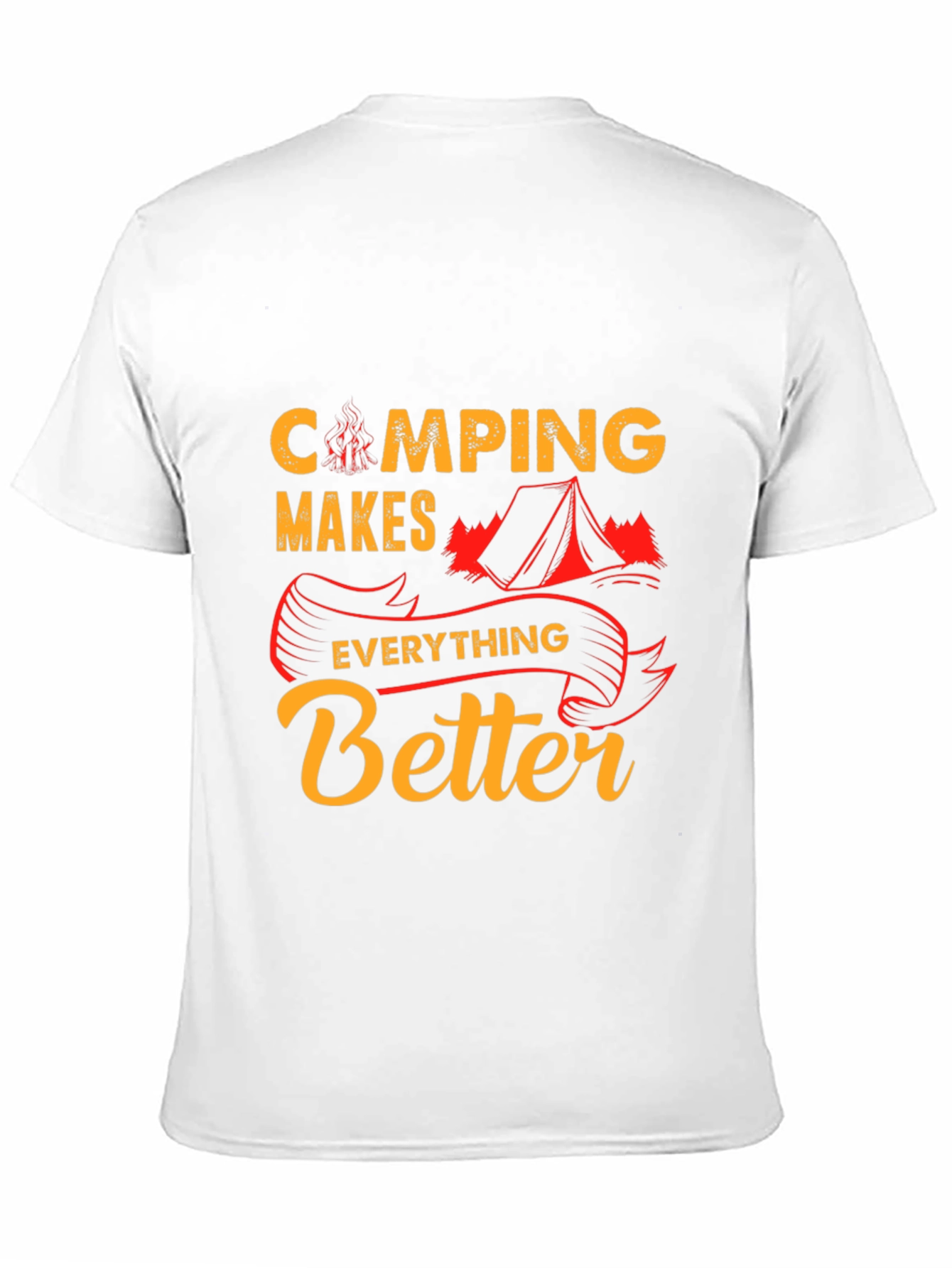 Black Camping Makes Everything Better T-Shirt view 11