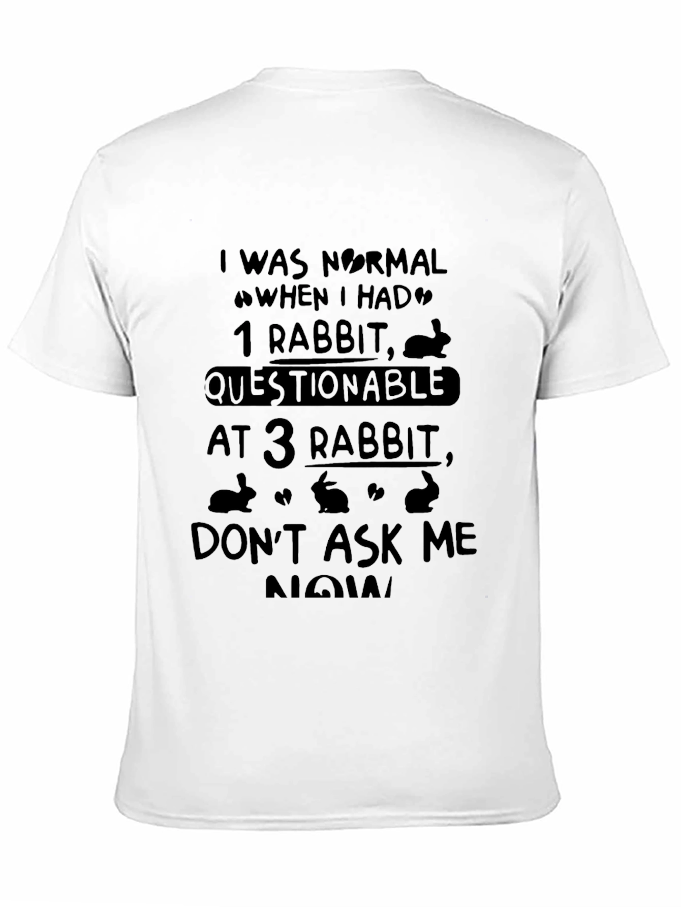 Black Funny Rabbit Lover T-Shirt - Questionable After 3 Rabbits view 11