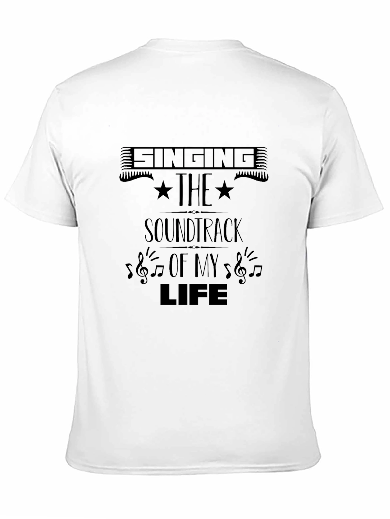 Black Singing the Soundtrack of My Life Black T-Shirt view 11