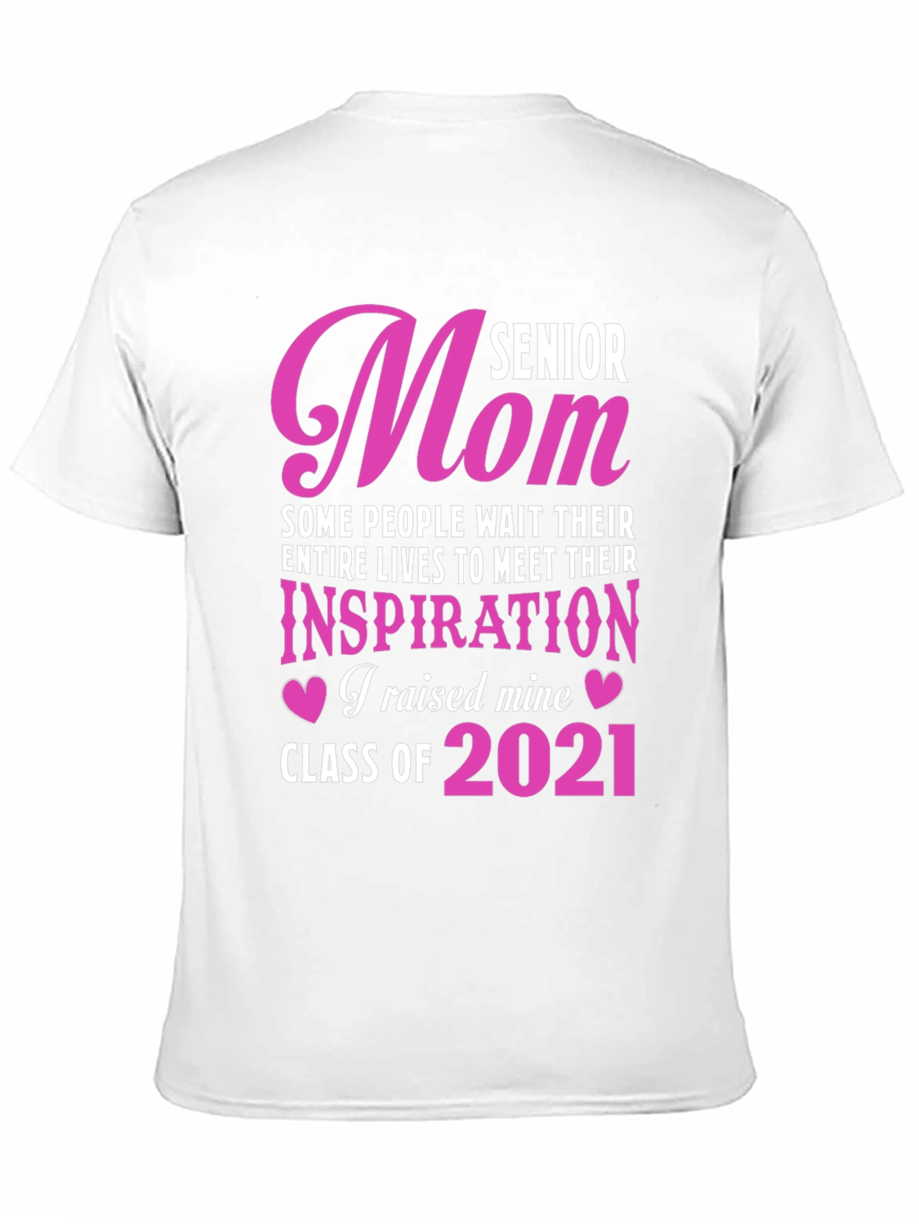 Senior Mom Class of 2021 T-Shirt - 11