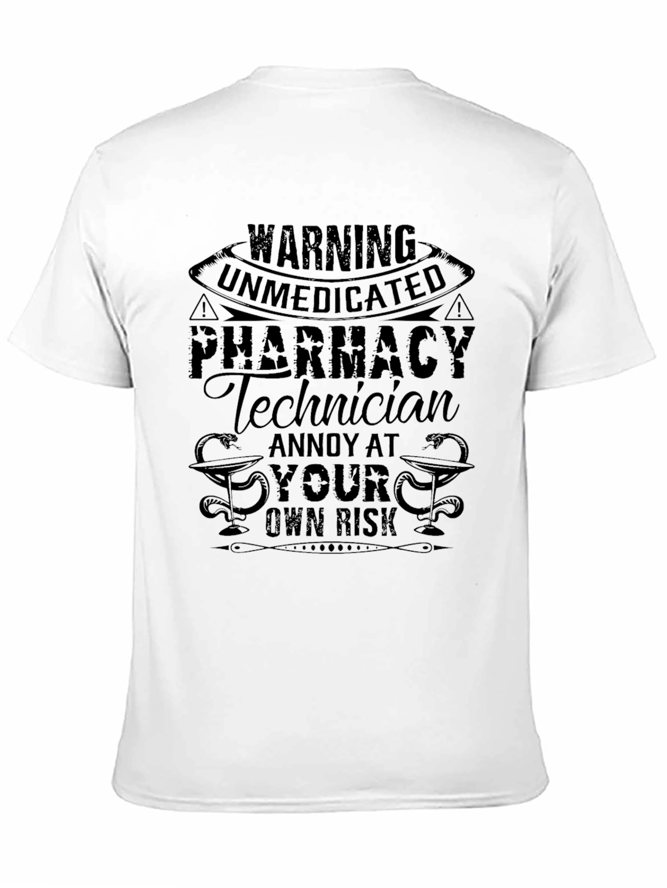 Black Warning Pharmacy Technician T-Shirt - Own Risk view 11