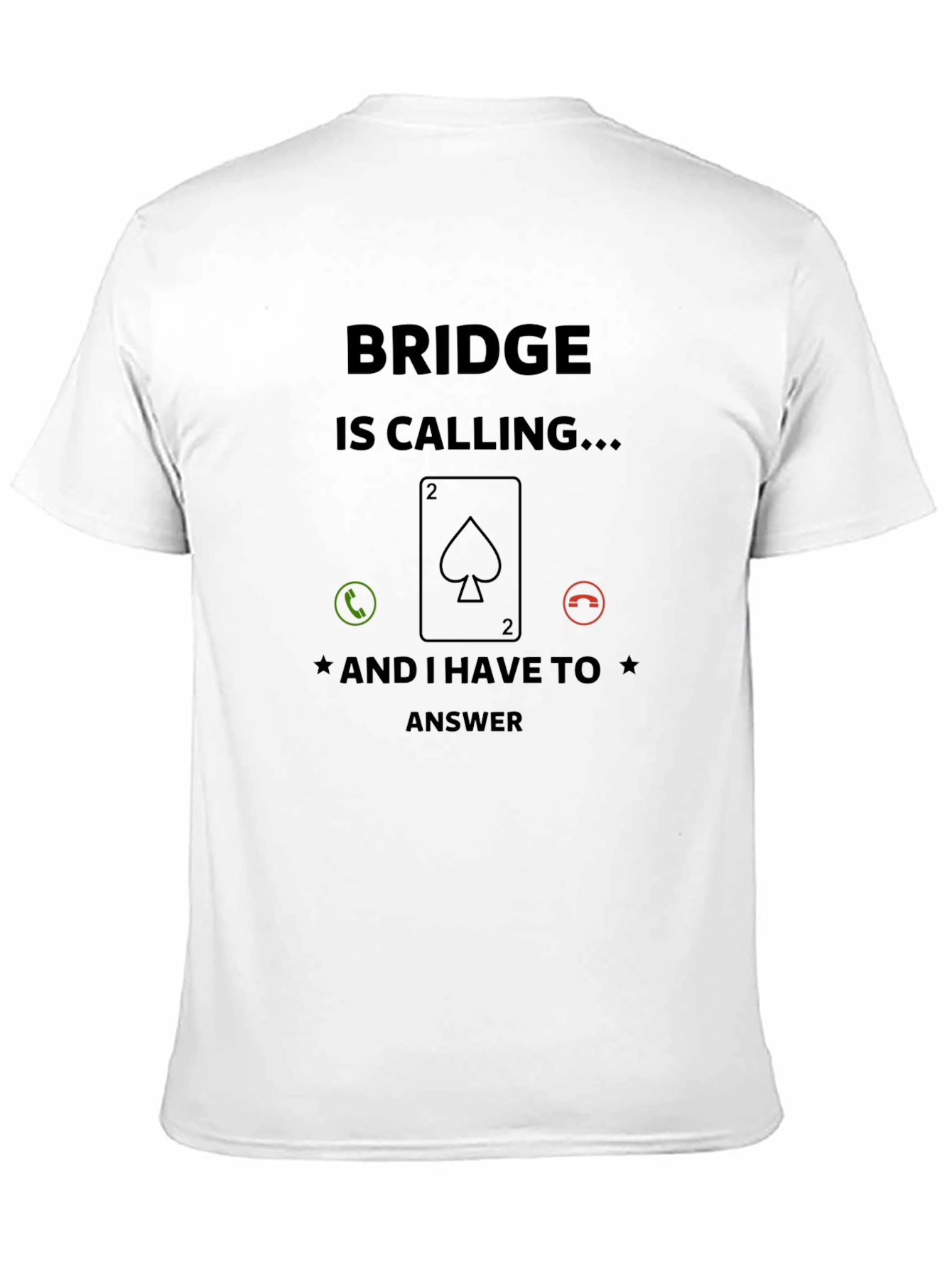 Black Bridge is Calling T-Shirt Funny Card Game Tee view 11
