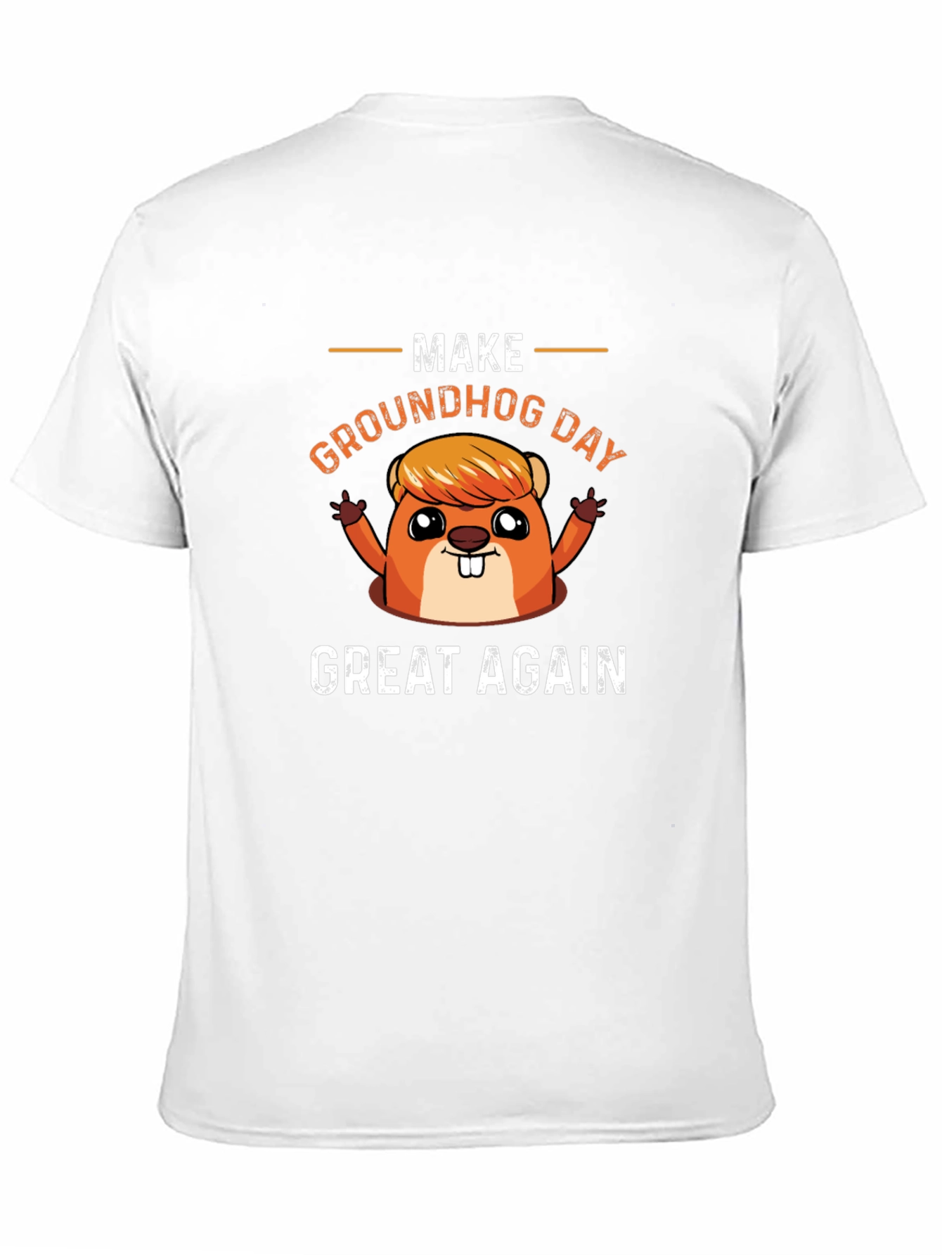 Black Make Groundhog Day Great Again Funny T-Shirt view 11