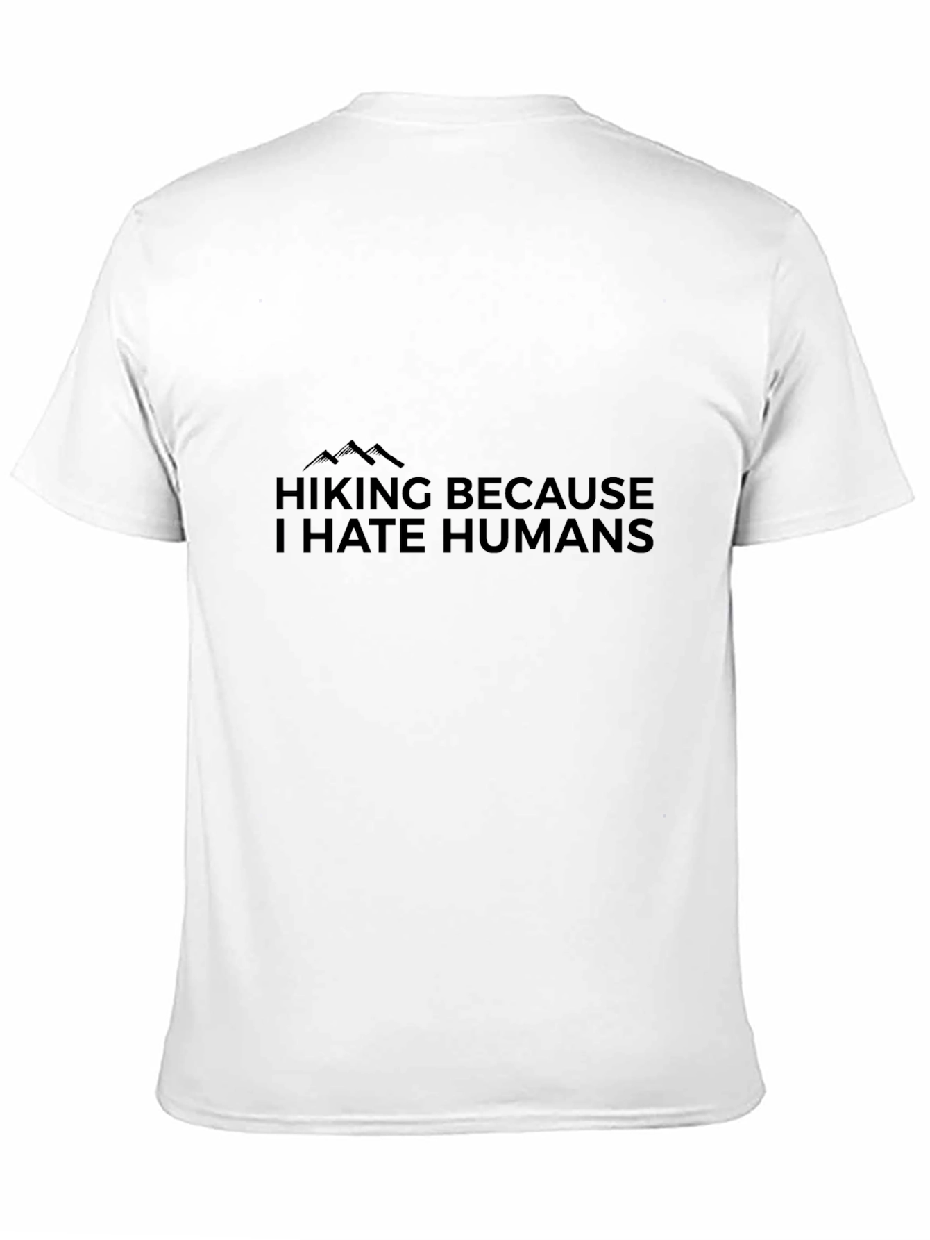 Black Hiking Because I Hate Humans Black Tee view 11