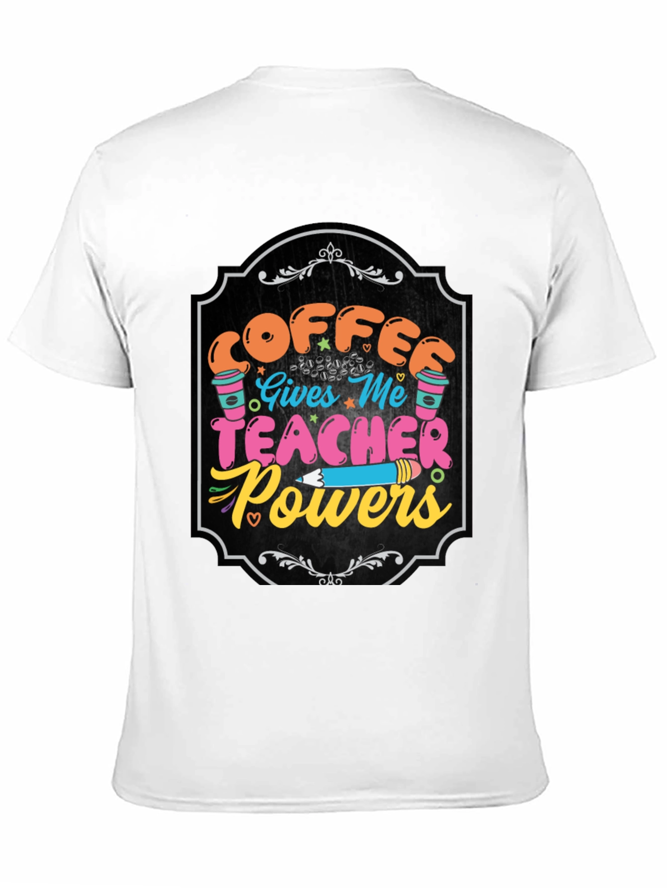 Black Coffee Gives Me Teacher Powers Graphic Tee view 11