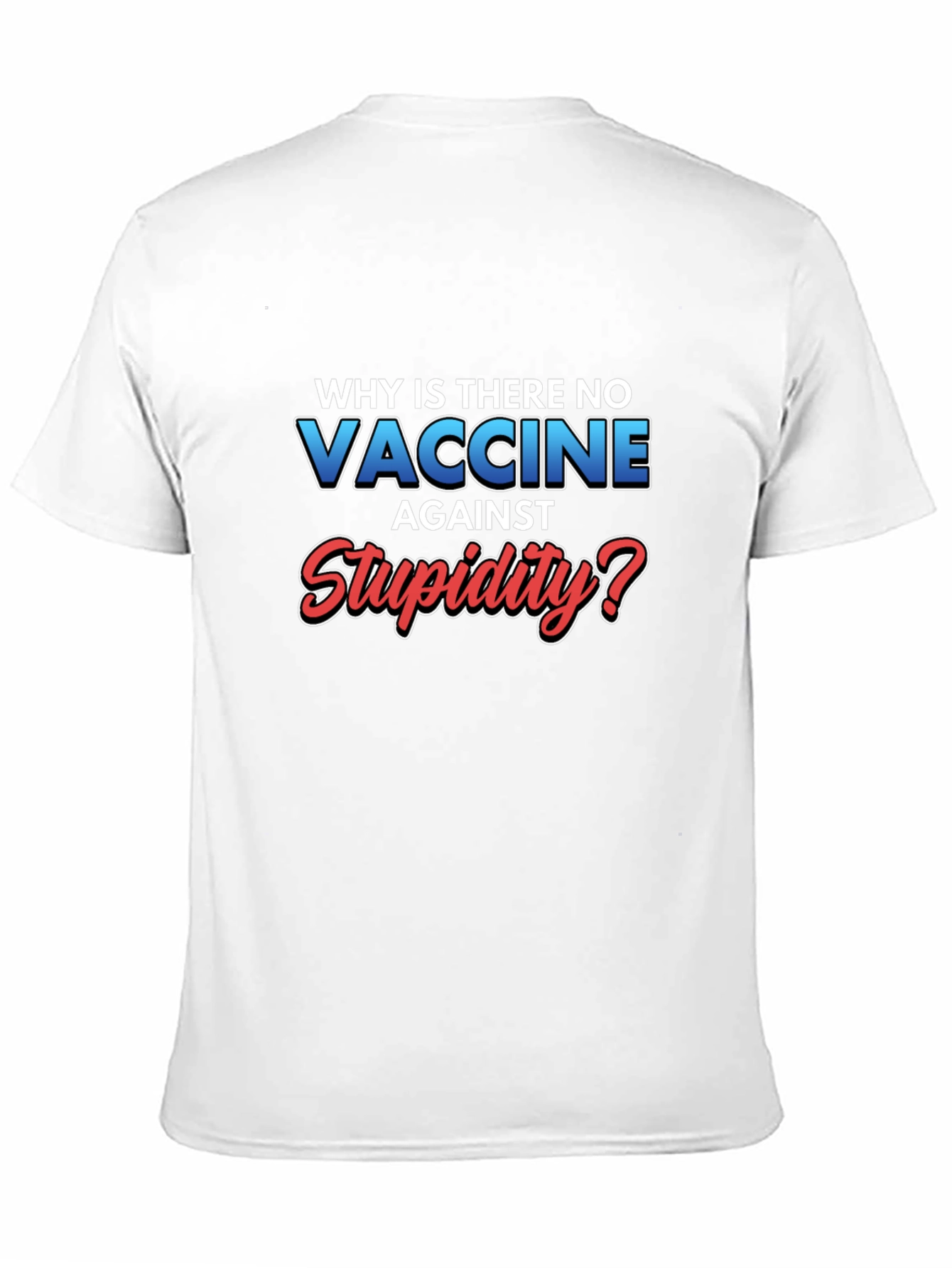 Black Vaccine Against Stupidity Graphic T-Shirt view 11