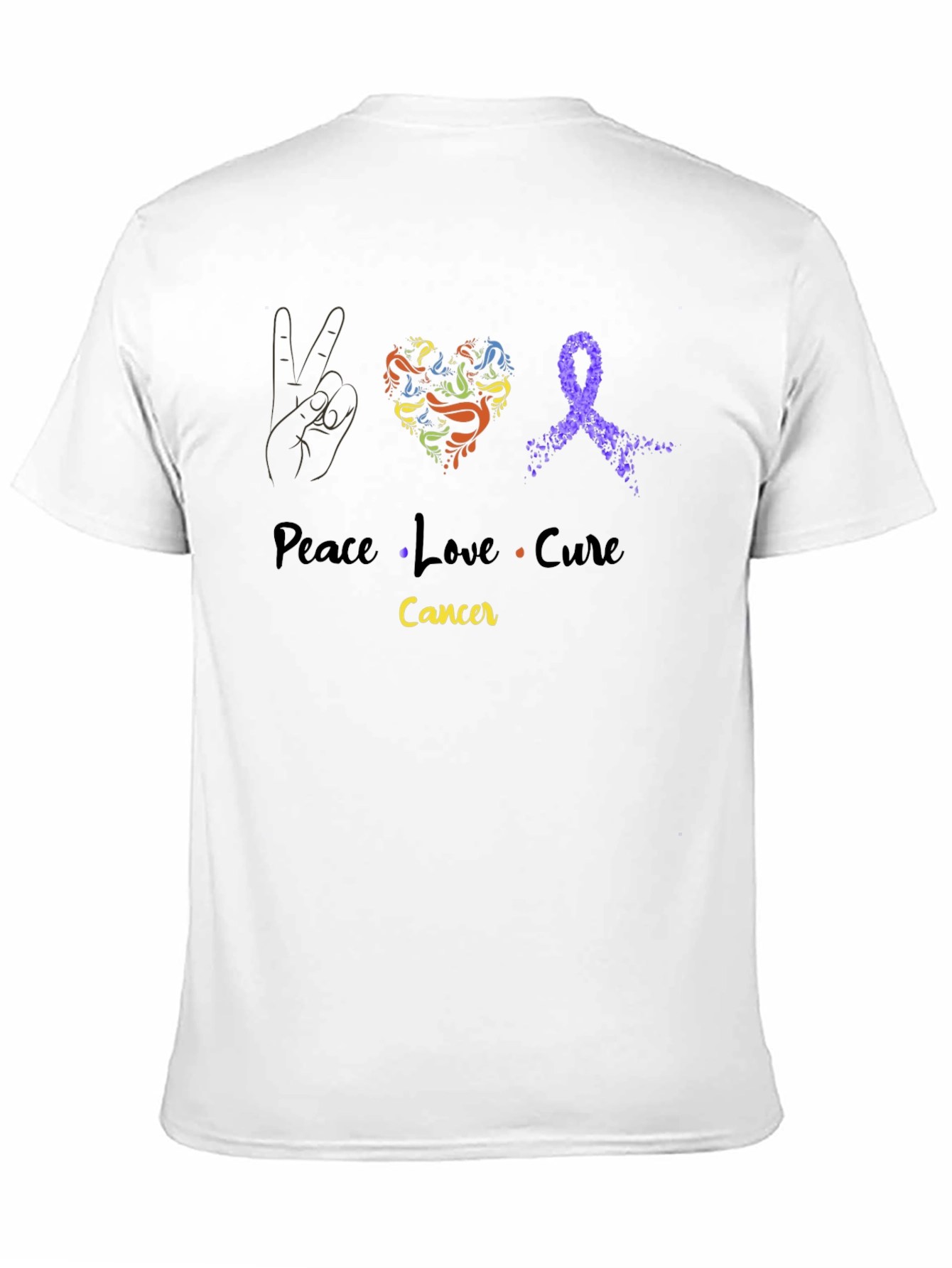 Peace Love Cure Cancer T-Shirt - 11