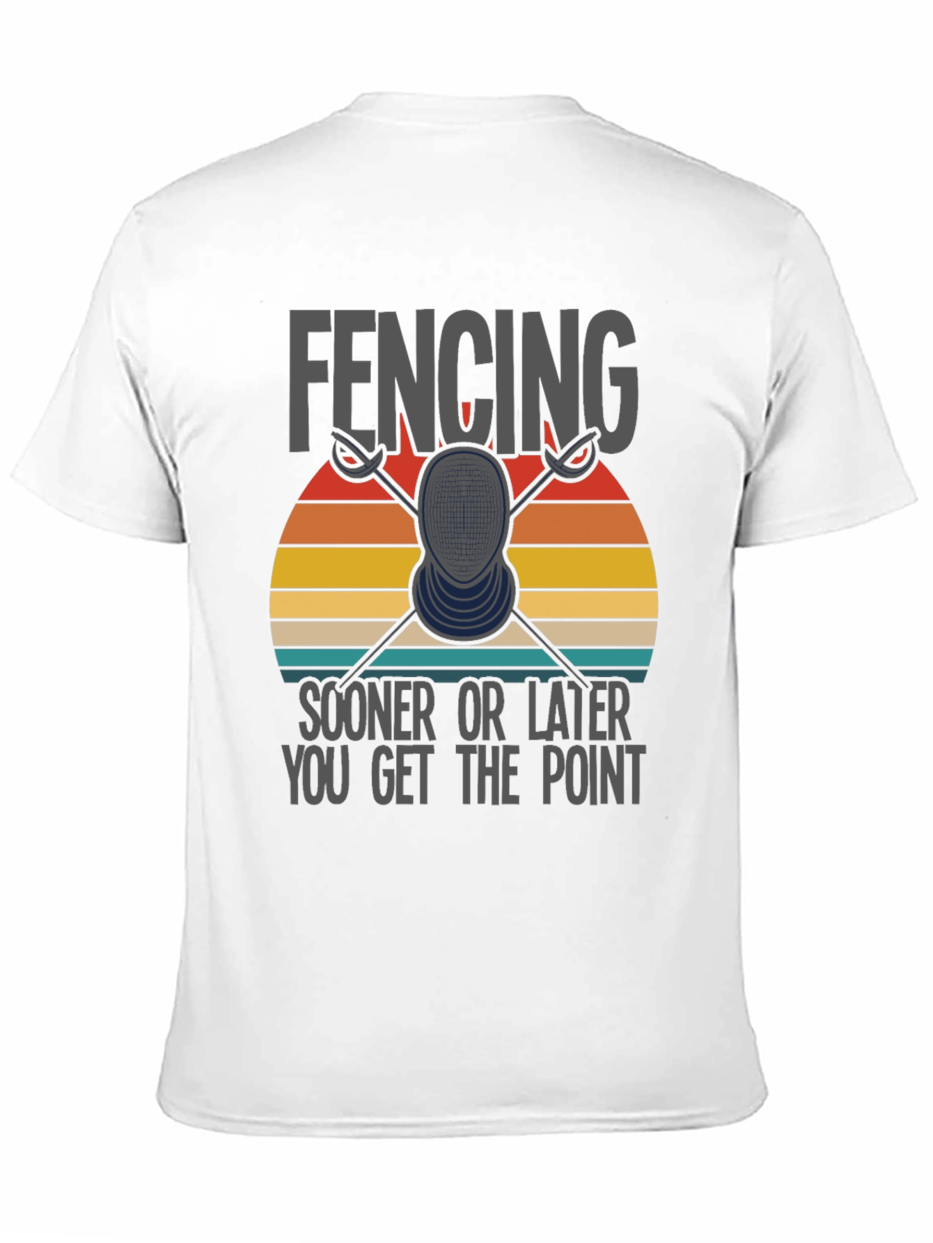 Black Fencing T-Shirt: Sooner or Later You Get the Point view 11