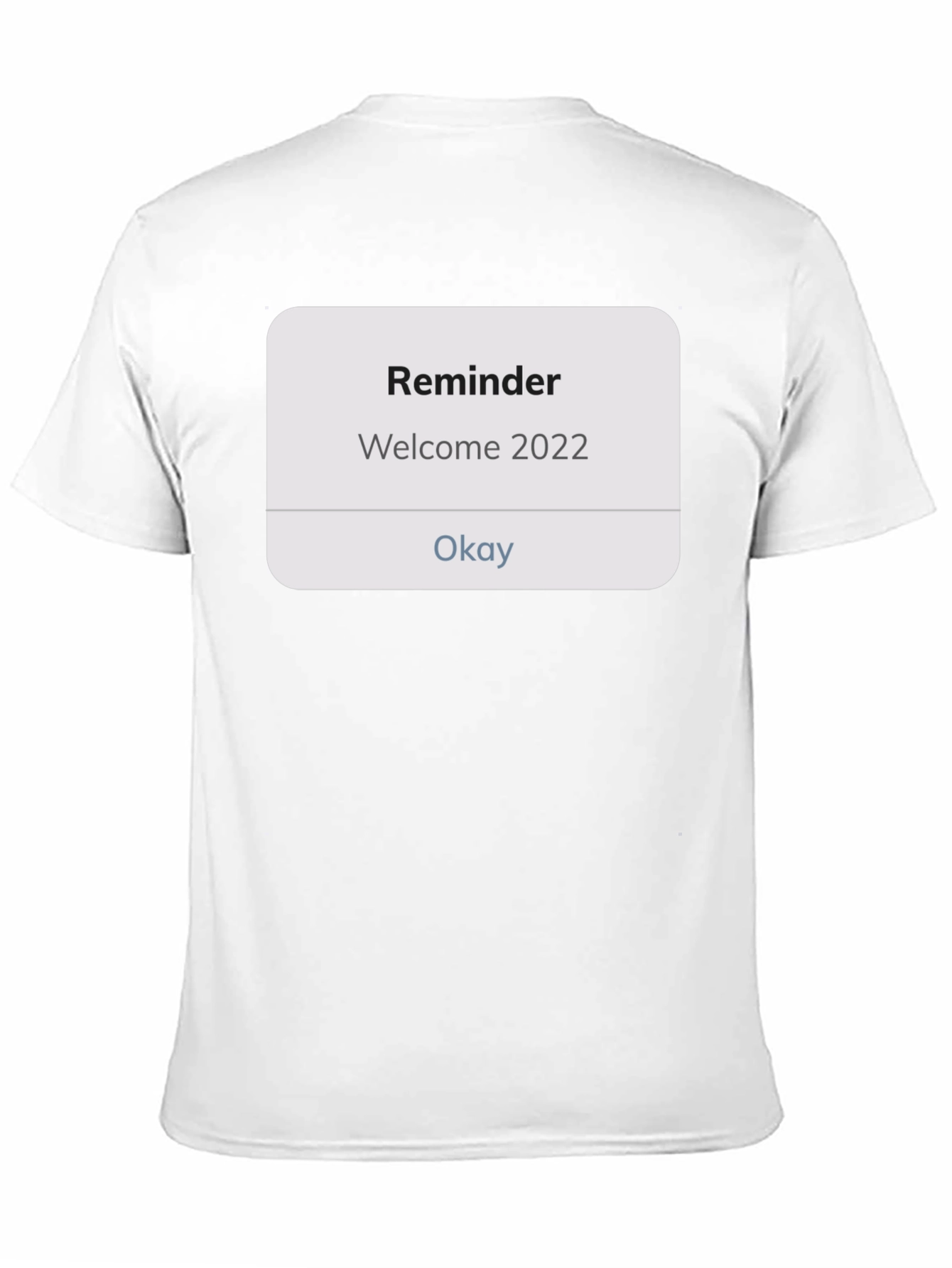 Reminder Welcome 2022 Black Tee - 11