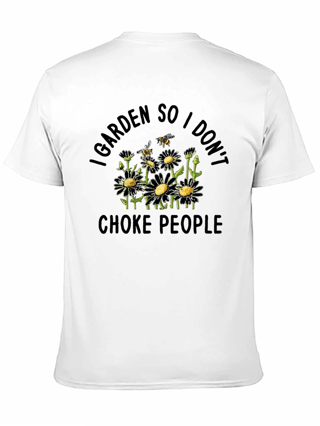Black I Garden So I Don't Choke People T-Shirt view 11