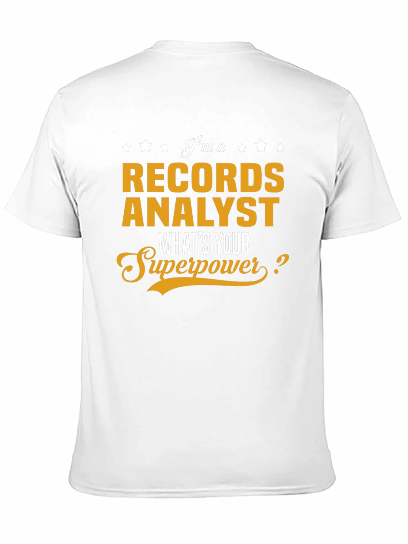 Records Analyst Superpower T-Shirt - 11